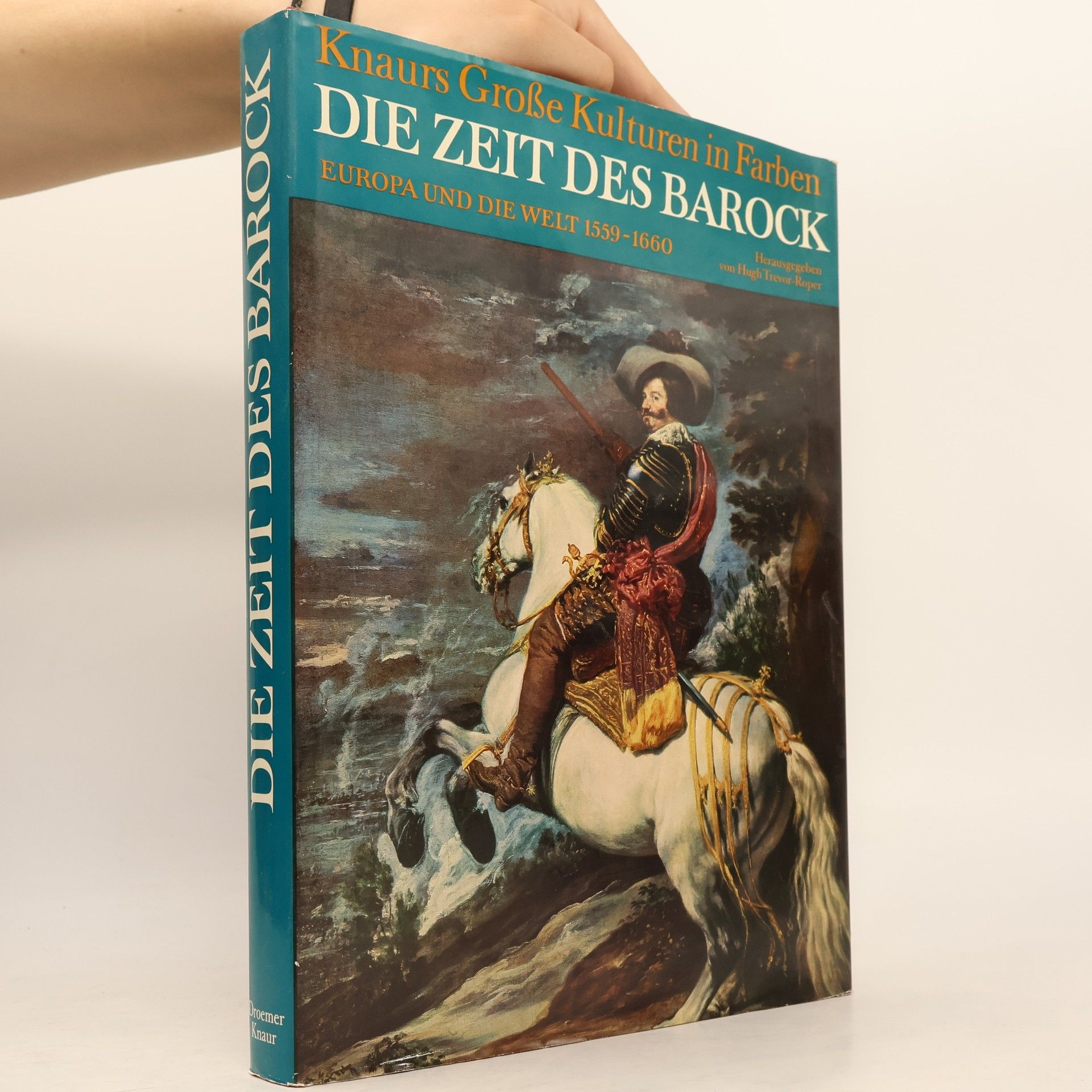 Hugh Trevor-Roper Die Zeit des Barock. Europa und die Welt 1559-1660