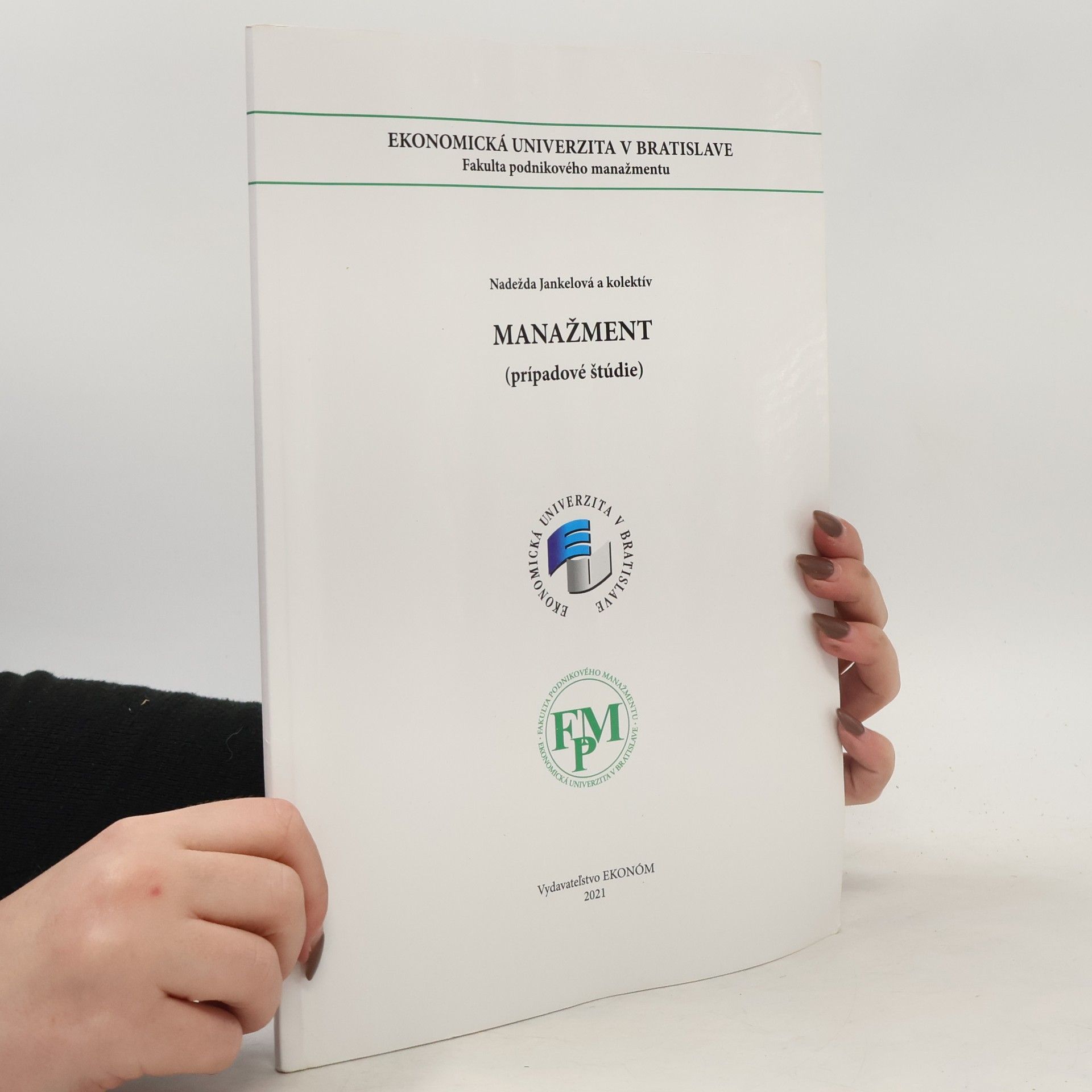 Nadežda Jankelová Manažment - prípadové štúdie