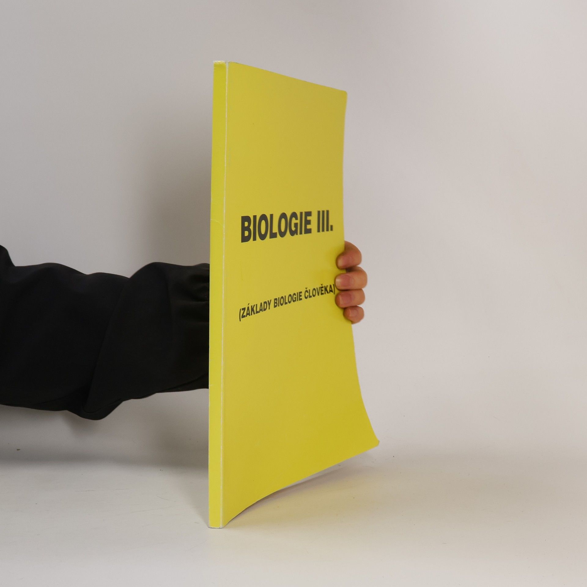 Jiří Šlégr Biologie III. Základy biologie člověka