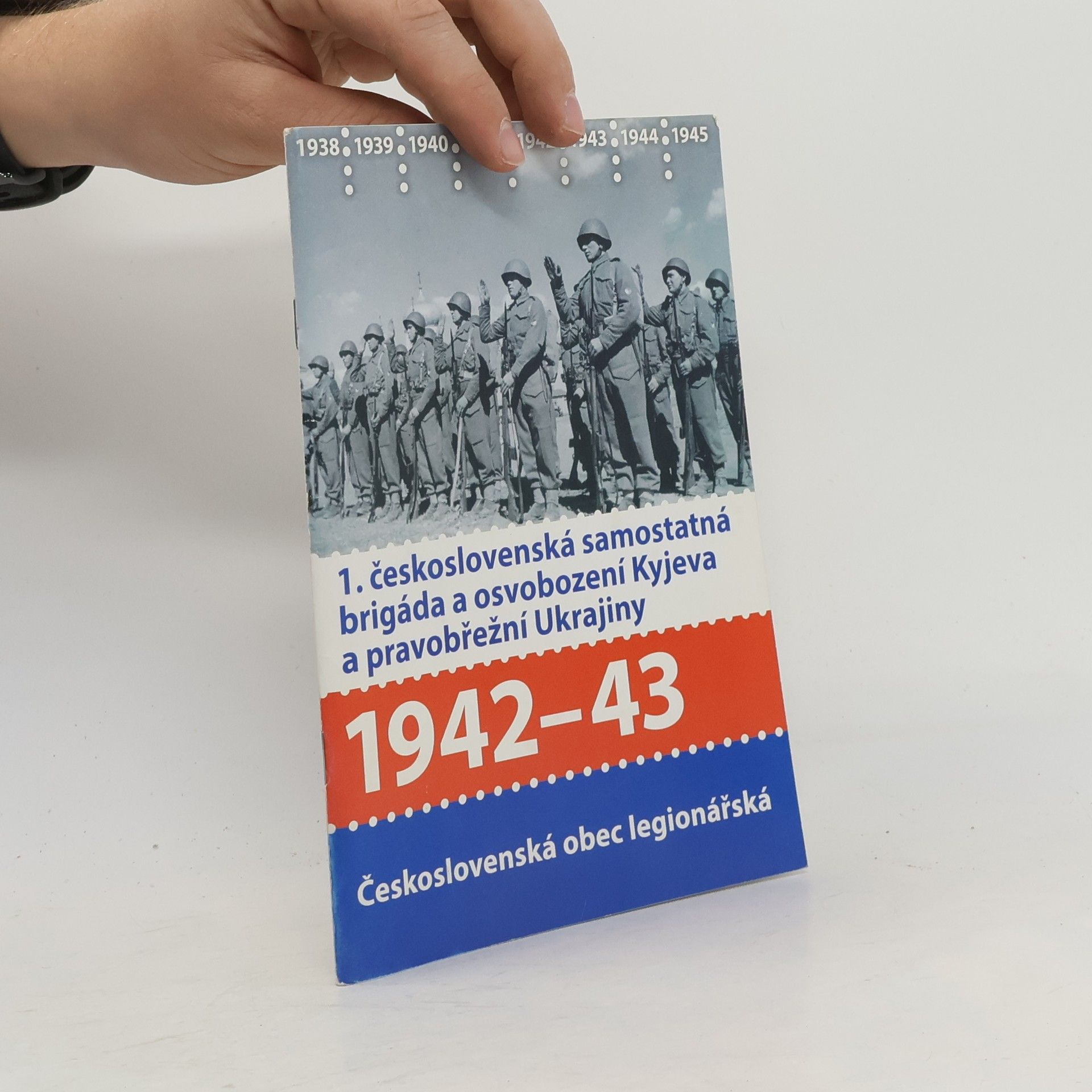 Autorenkollektiv 1. československá samostatná brigáda a osvobození Kyjeva a pravobřežní Ukrajiny
