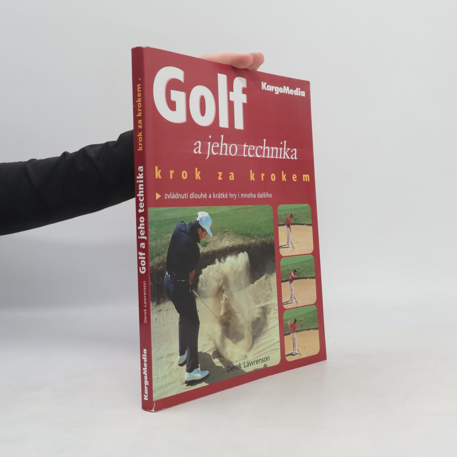 Derek Lawrenson Golf a jeho technika krok za krokem