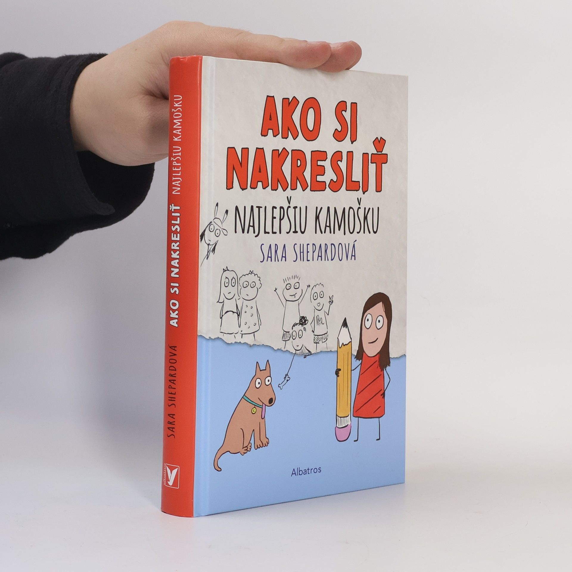 Sara Shepard Ako si nakresliť nejlepšiu kamošku