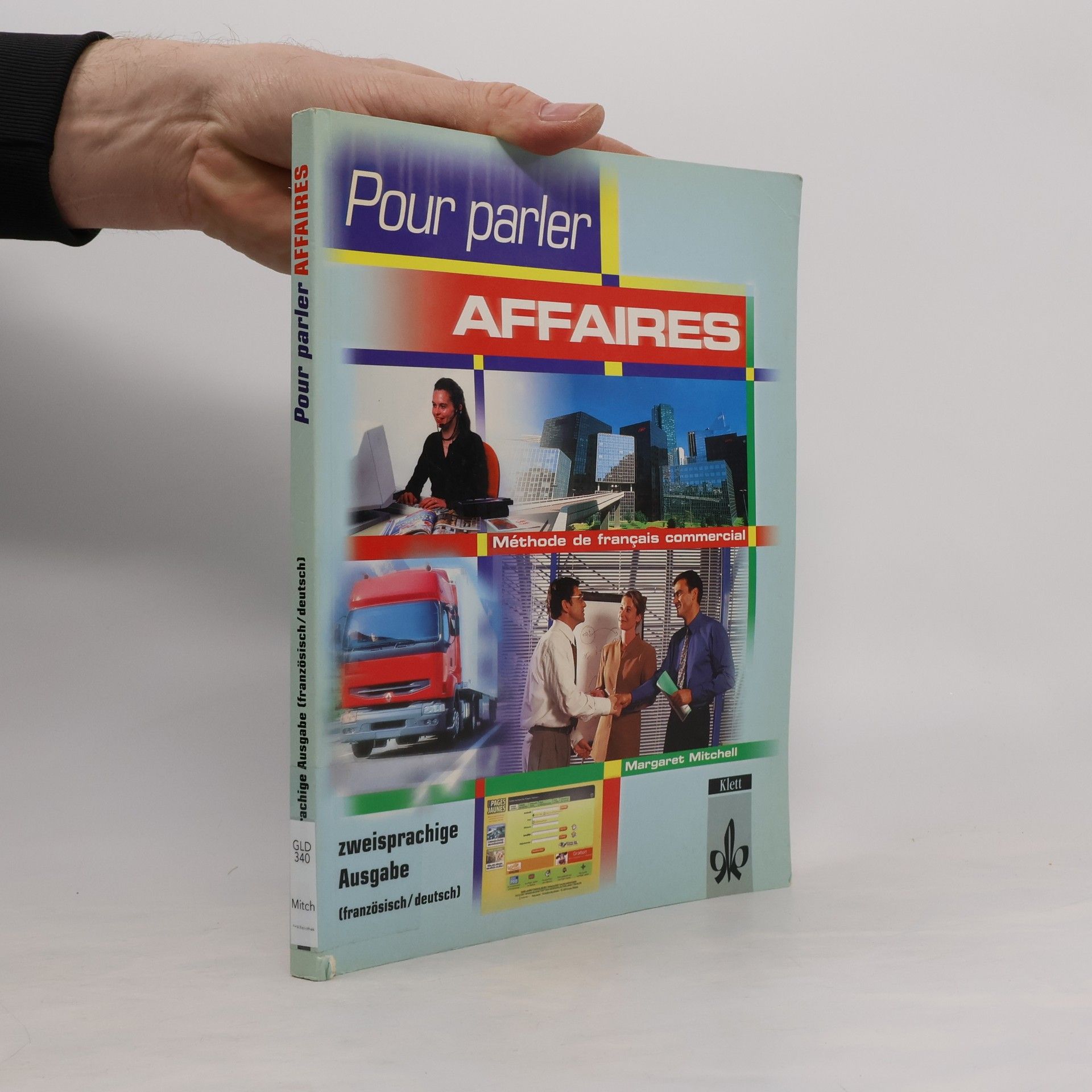 Margret Mitchell Pour parler affaires. Lehrbuch