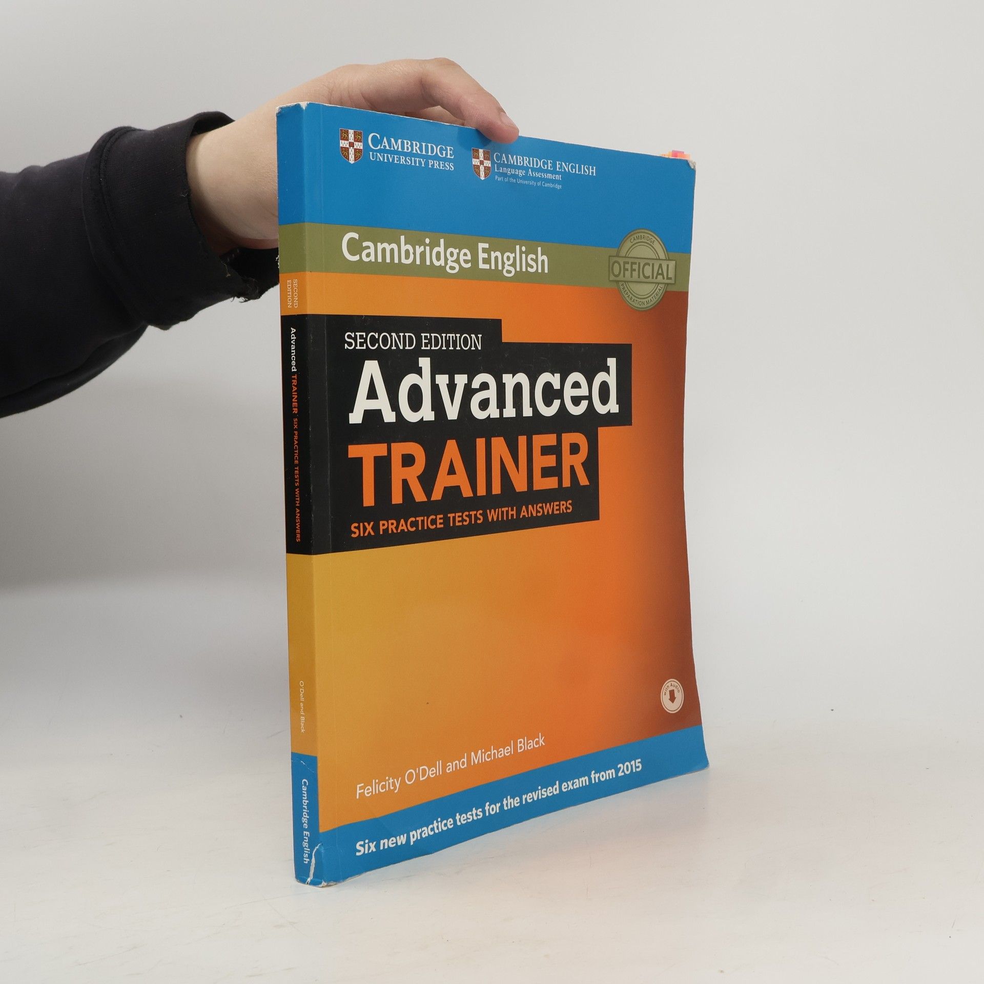 Felicity O\'Dell Cambridge English. Advanced trainer. Six Practice Tests