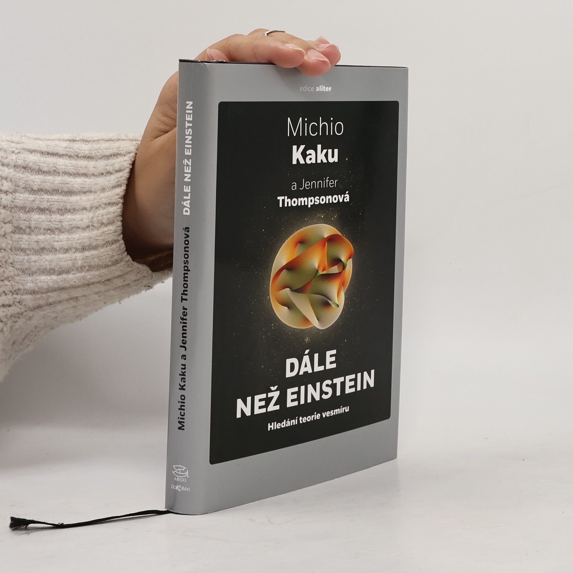 Michio Kaku Dále než Eistein : hledání teorie vesmíru