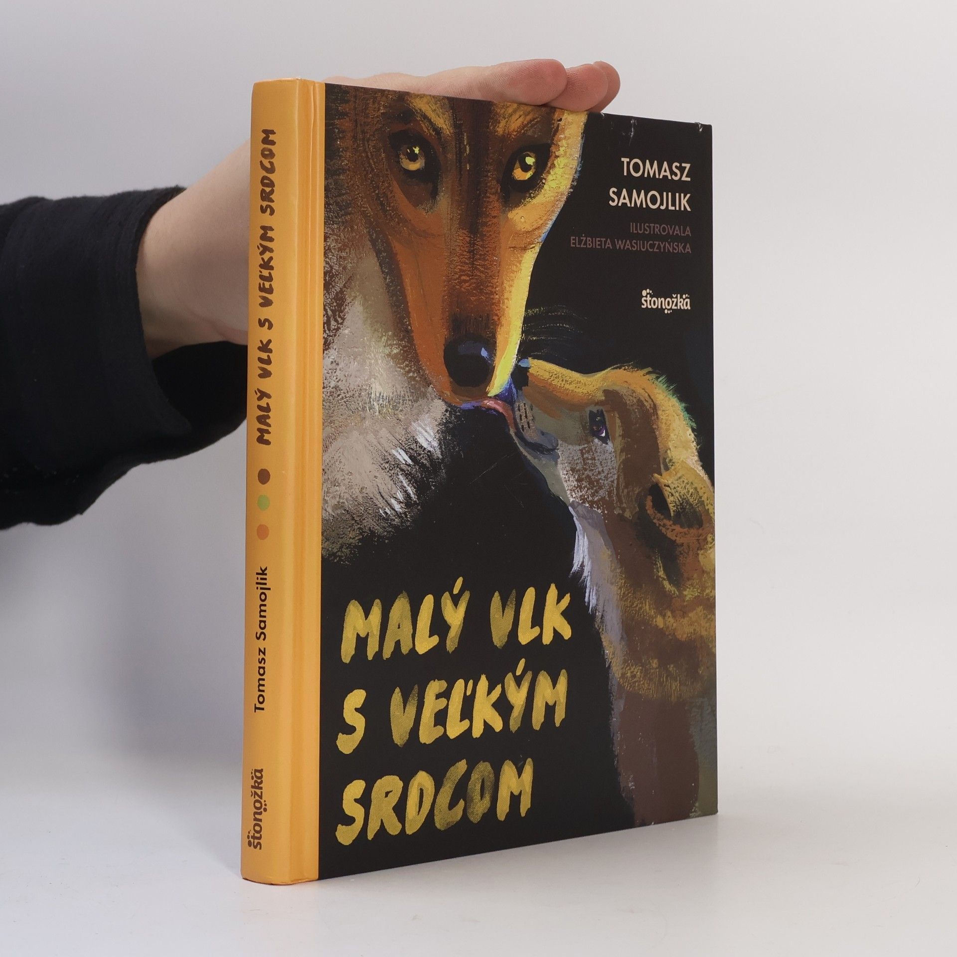 Tomasz Samojlik Malý vlk s veľkým srdcom