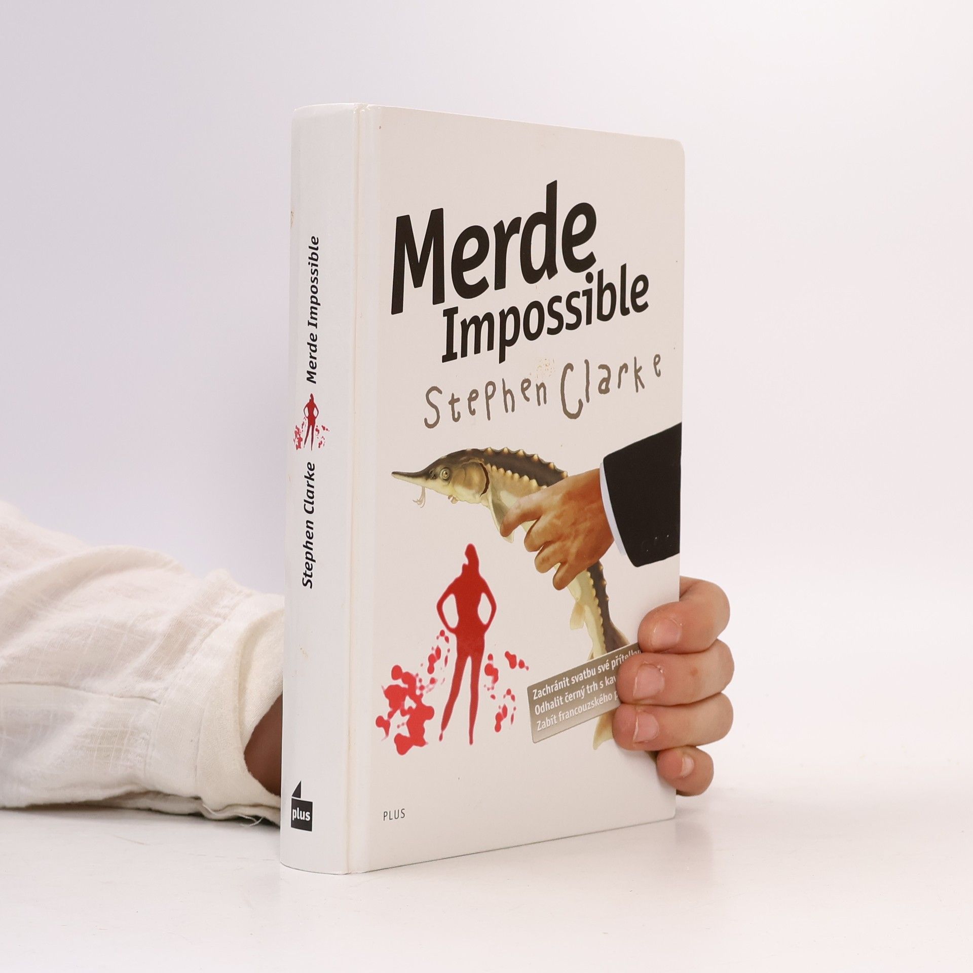 Stephen Clarke Merde impossible
