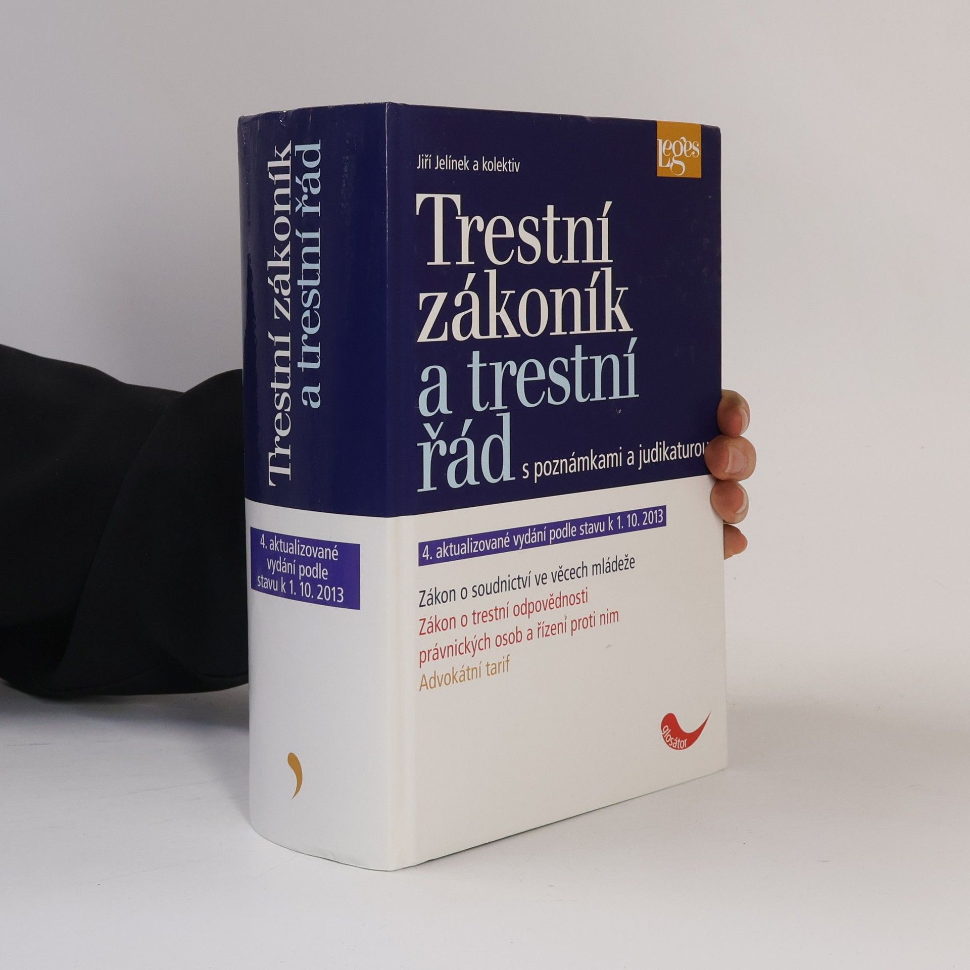 Jiří Jelínek Trestní zákoník a trestní řád s poznámkami a judikaturou