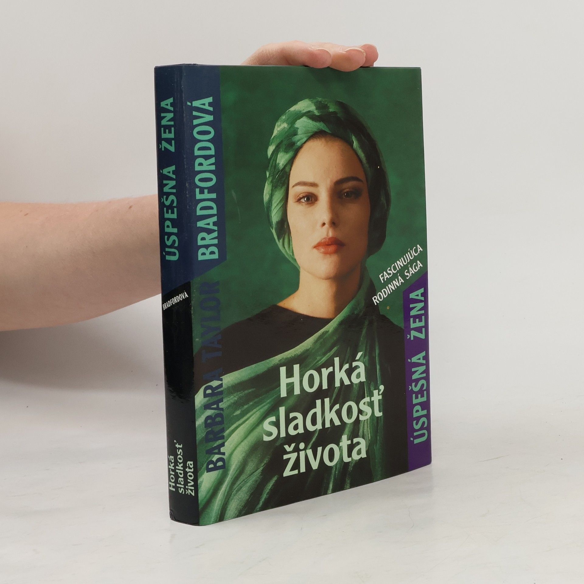 Bradford Barbara T. Horká sladkosť života