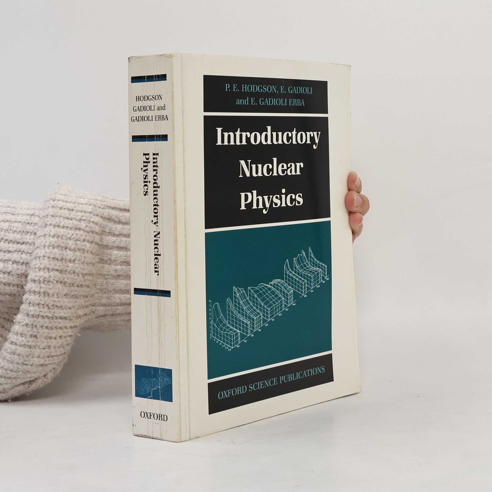 Peter Edward Hodgson Oxford Science Publications: Introductory Nuclear Physics