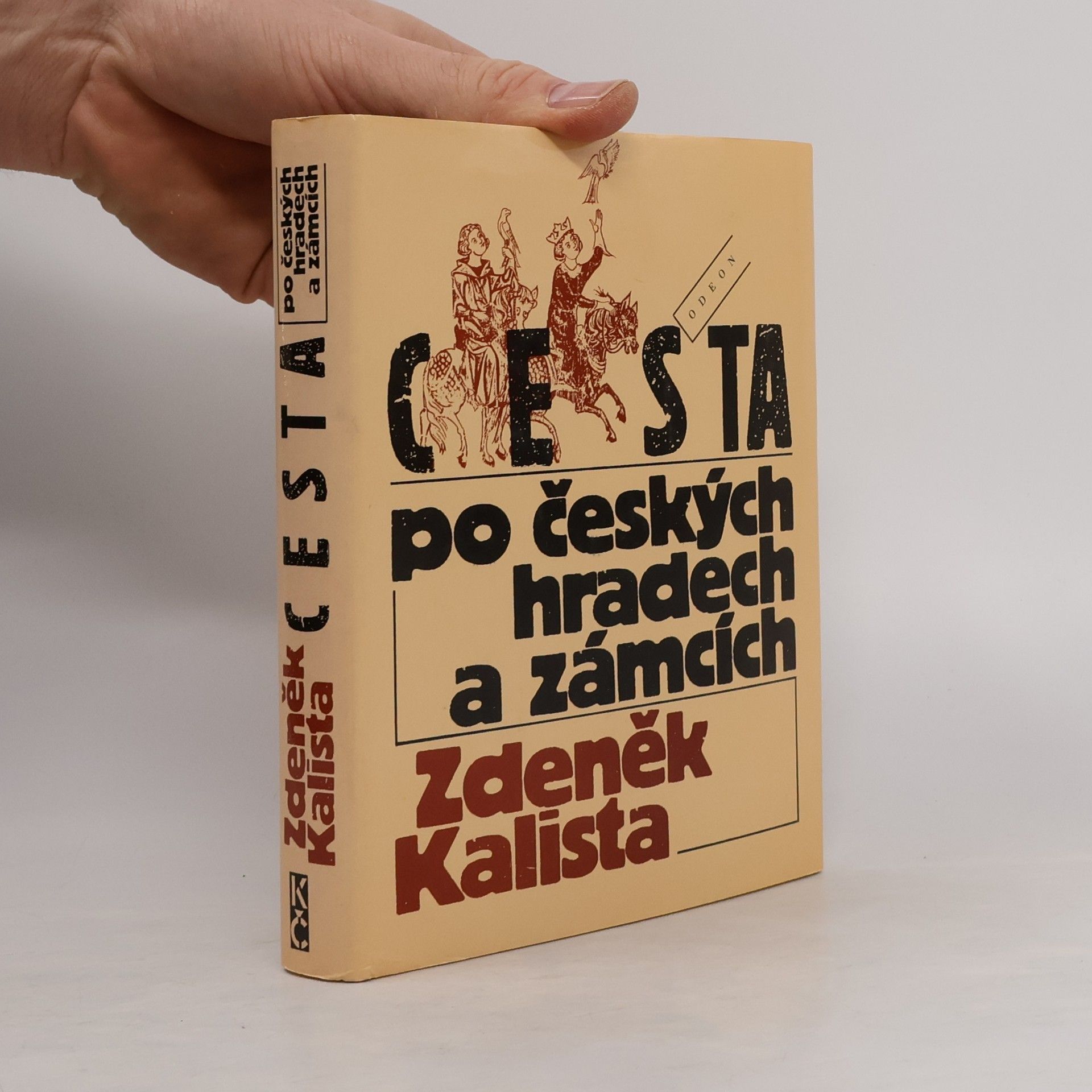 Zdeněk Kalista Cesta po českých hradech a zámcích