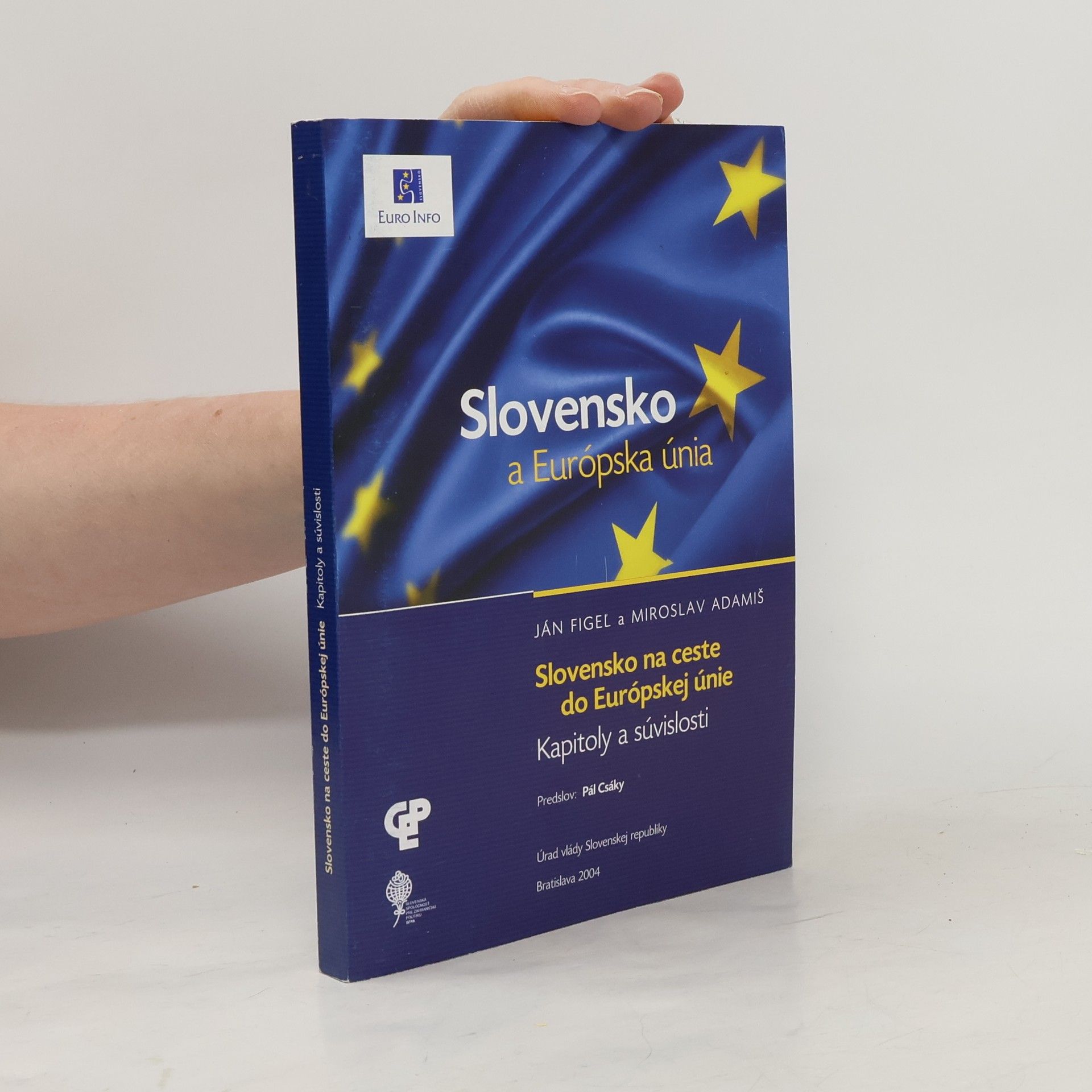 Miroslav Adamiš Slovensko na ceste do Európskej únie