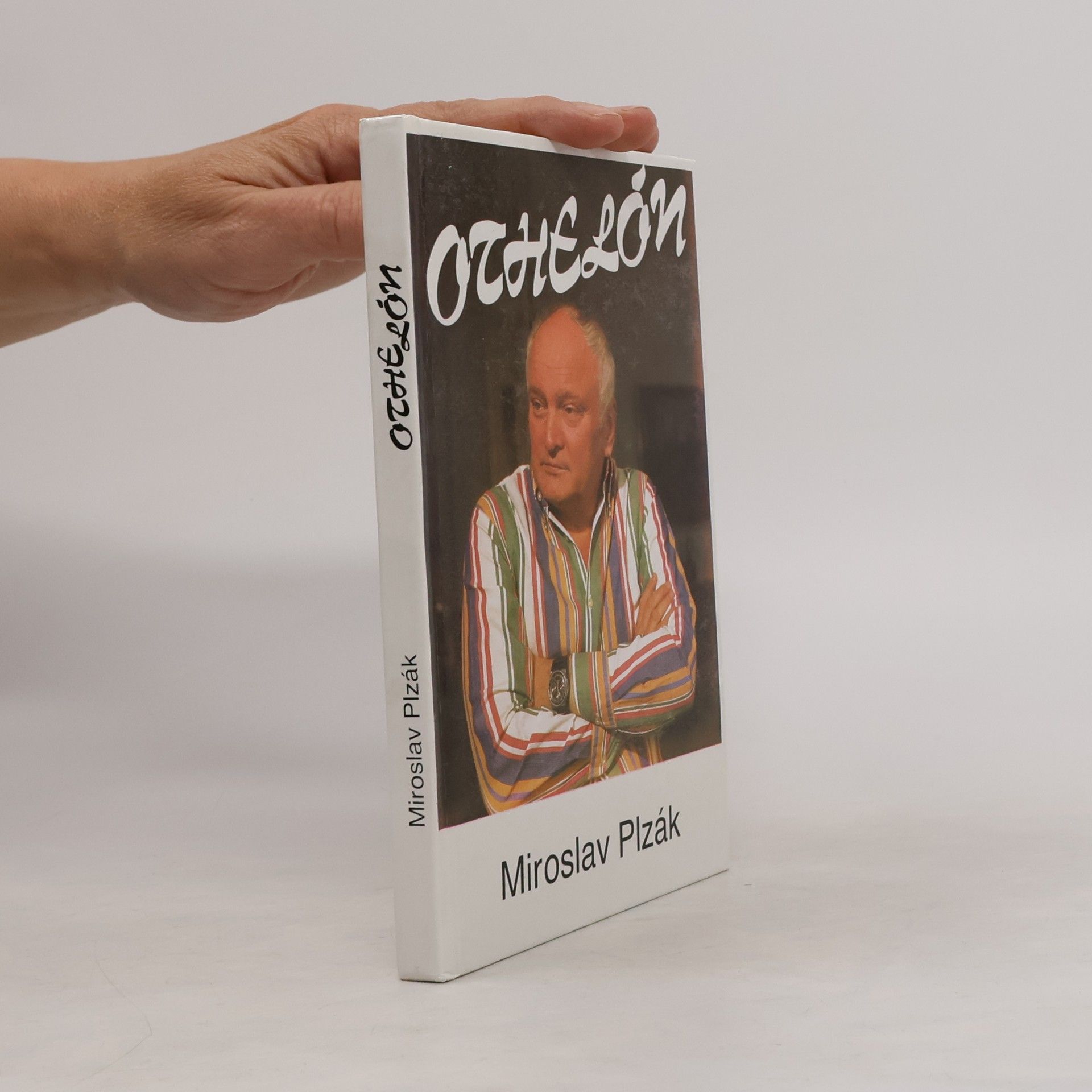 Miroslav Plzák Othelón, aneb, Manuál o žárlivosti