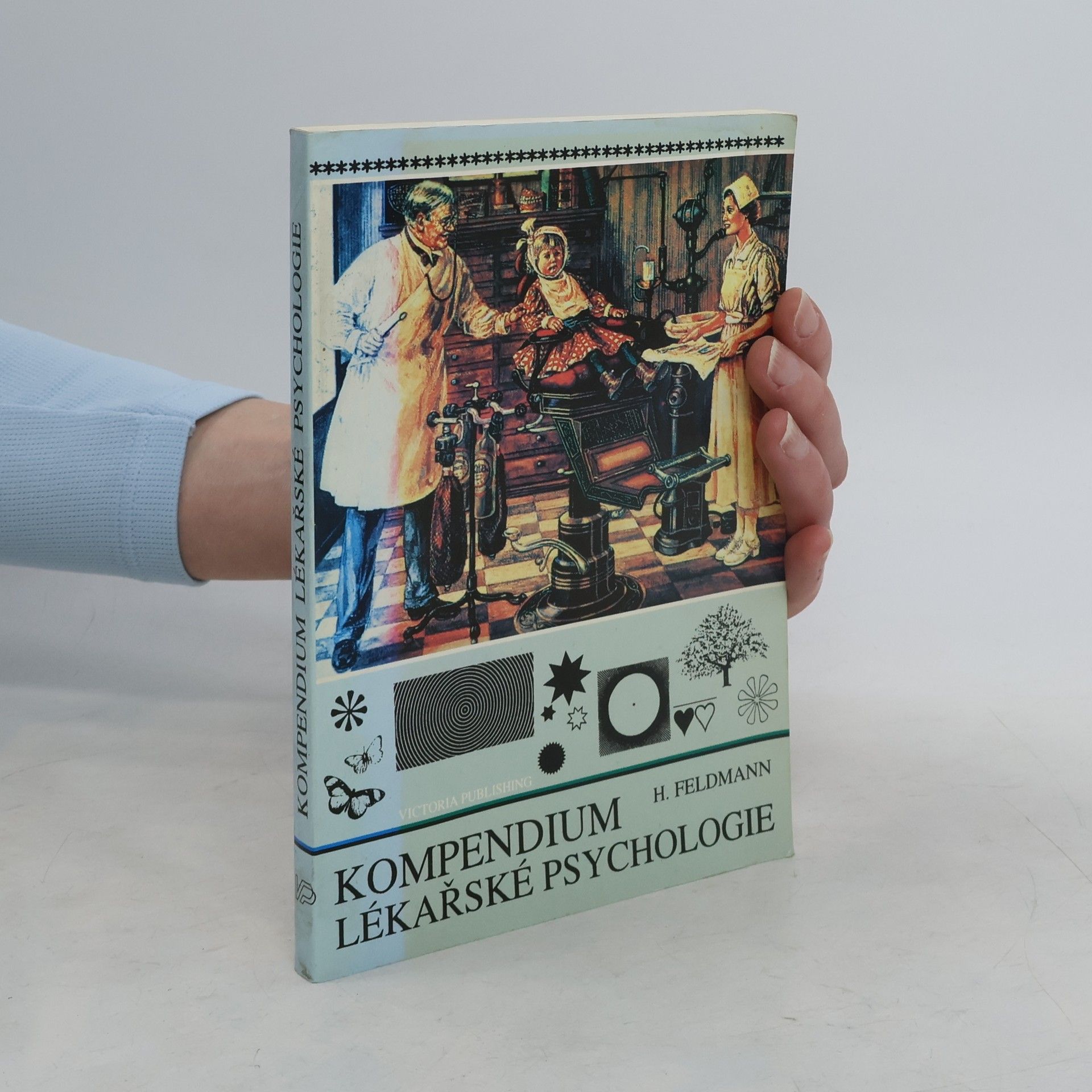 Harald Feldmann Kompendium lékařské psychologie