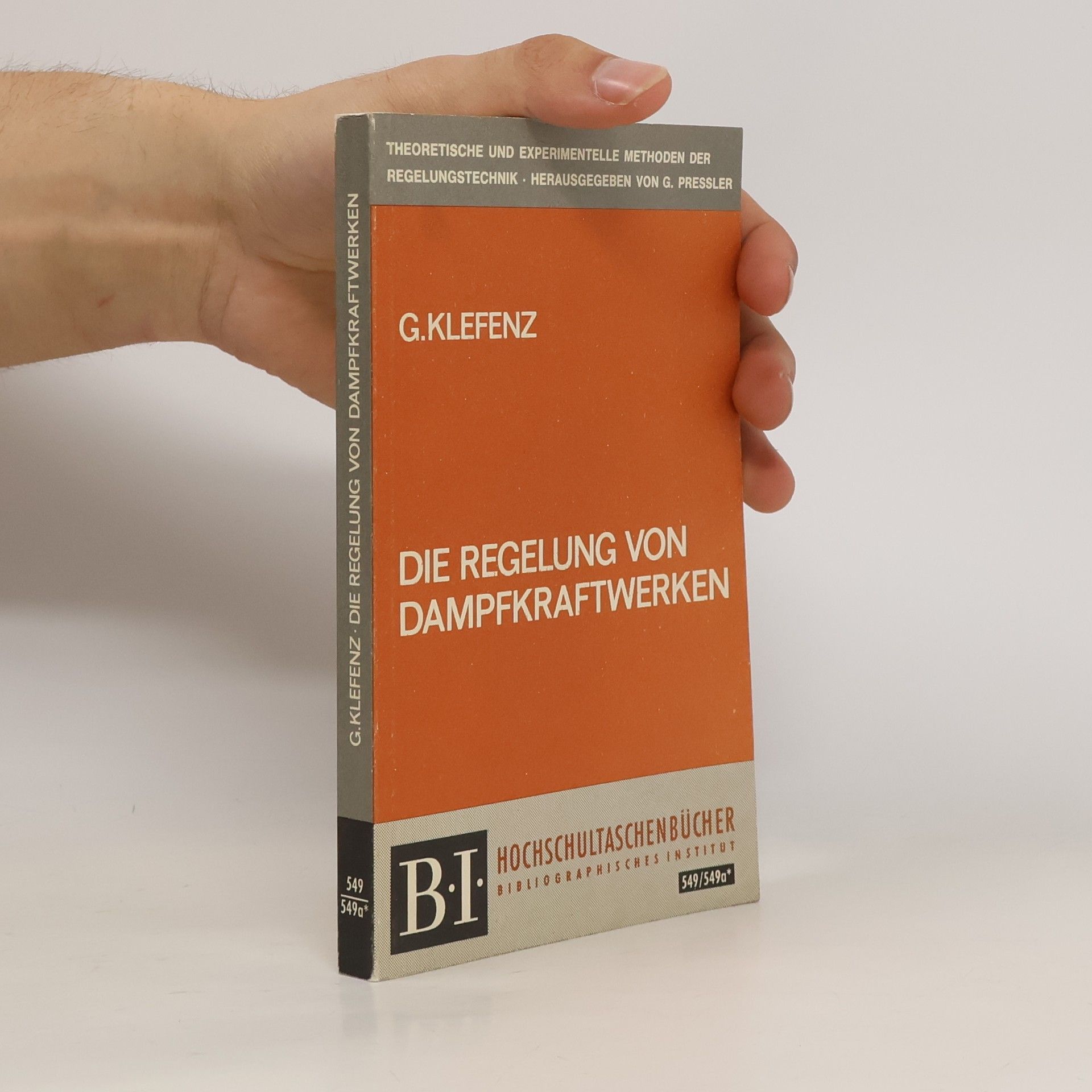 Die Regelung von Dampfkraftwerken