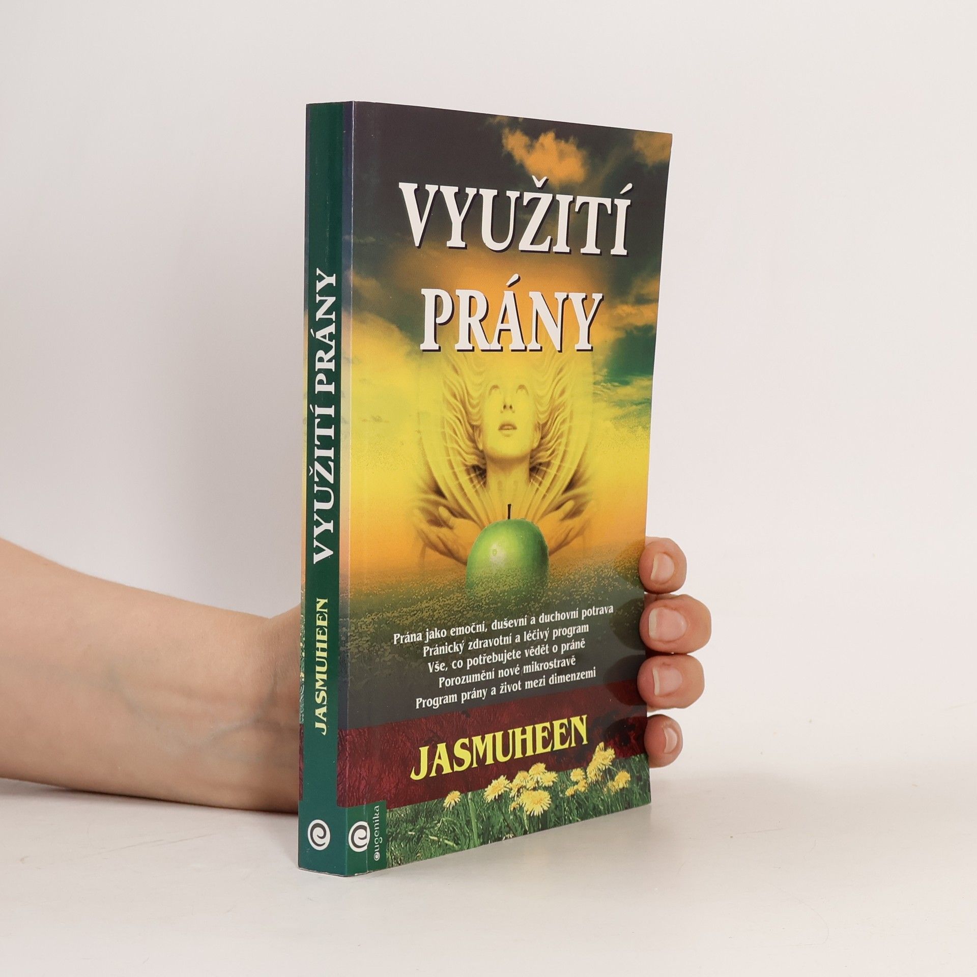 Jasmuheen Využití prány