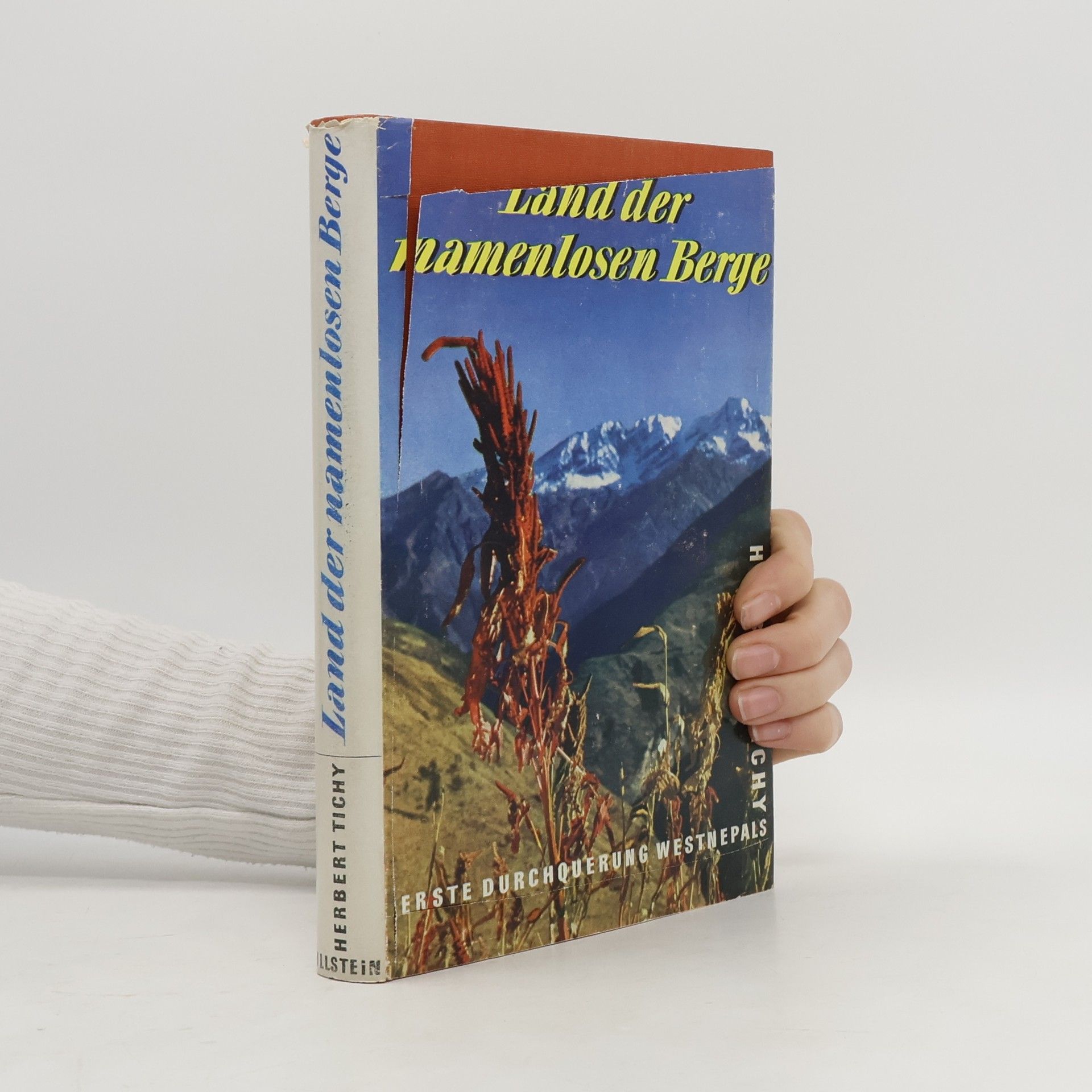 Herbert Tichy Land der namenlosen Berge