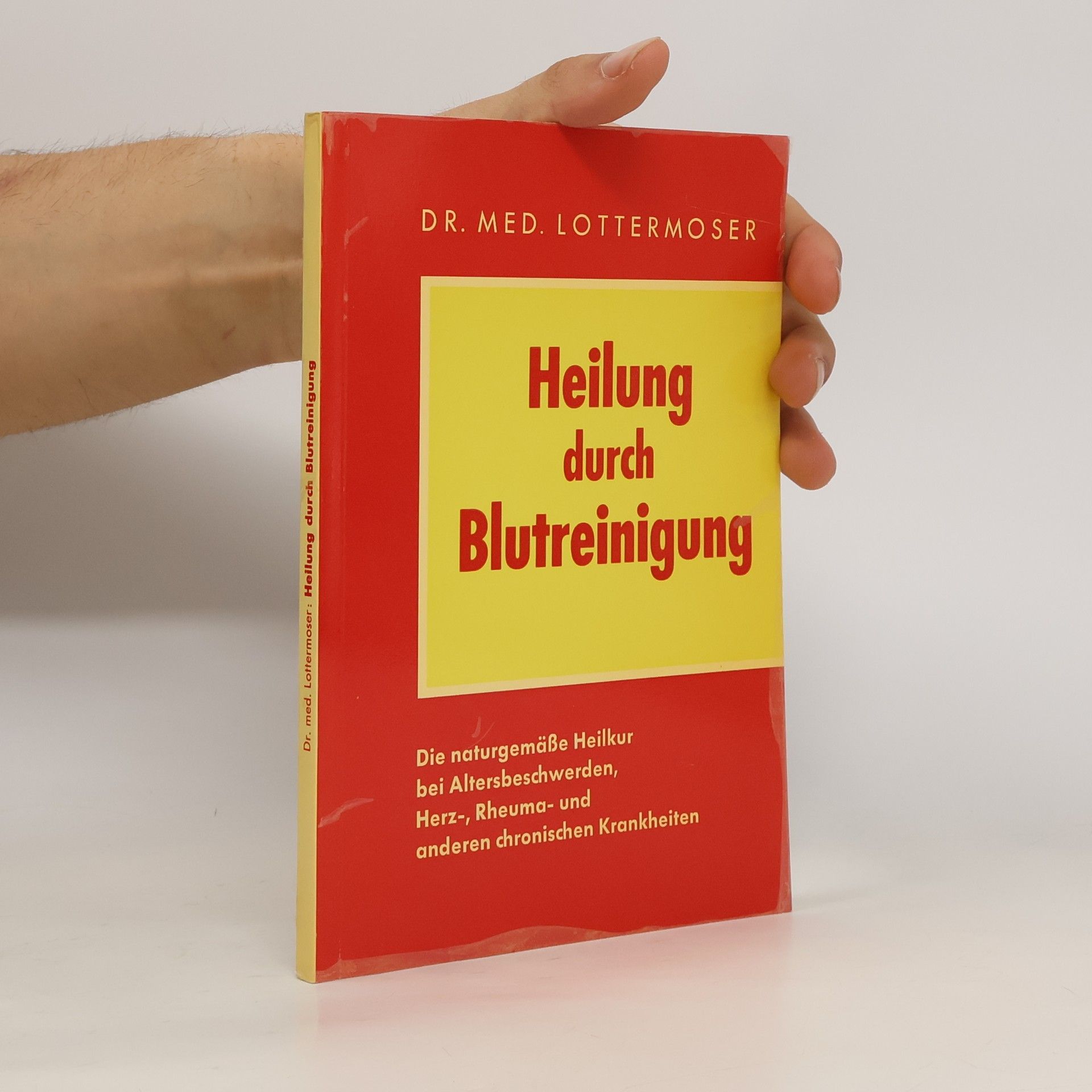 H. Lottermoser Heilung durch Blutreinigung