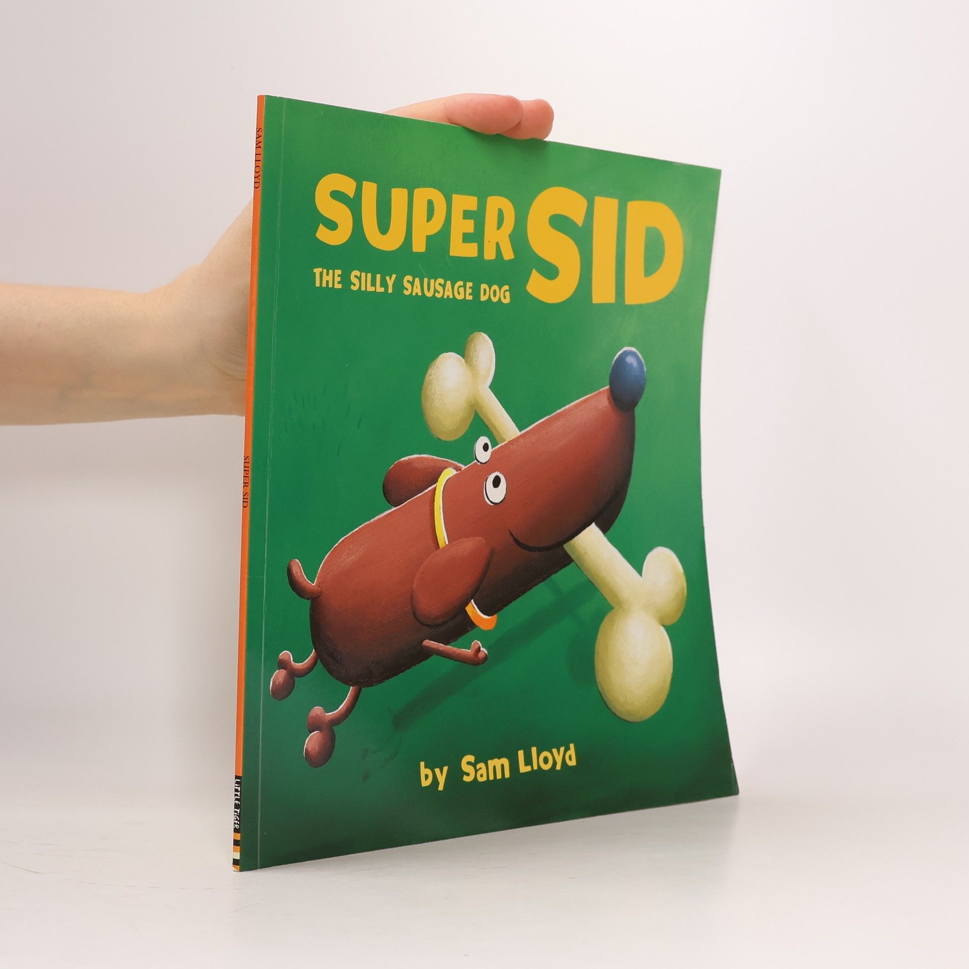 Sam Lloyd Super Sid - The Silly Sausage Dog