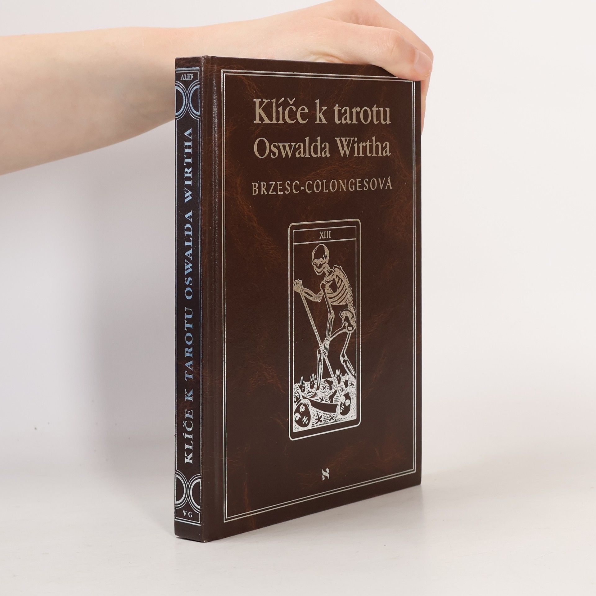 Régine Brzesc Colonges Klíče k tarotu Oswalda Wirtha