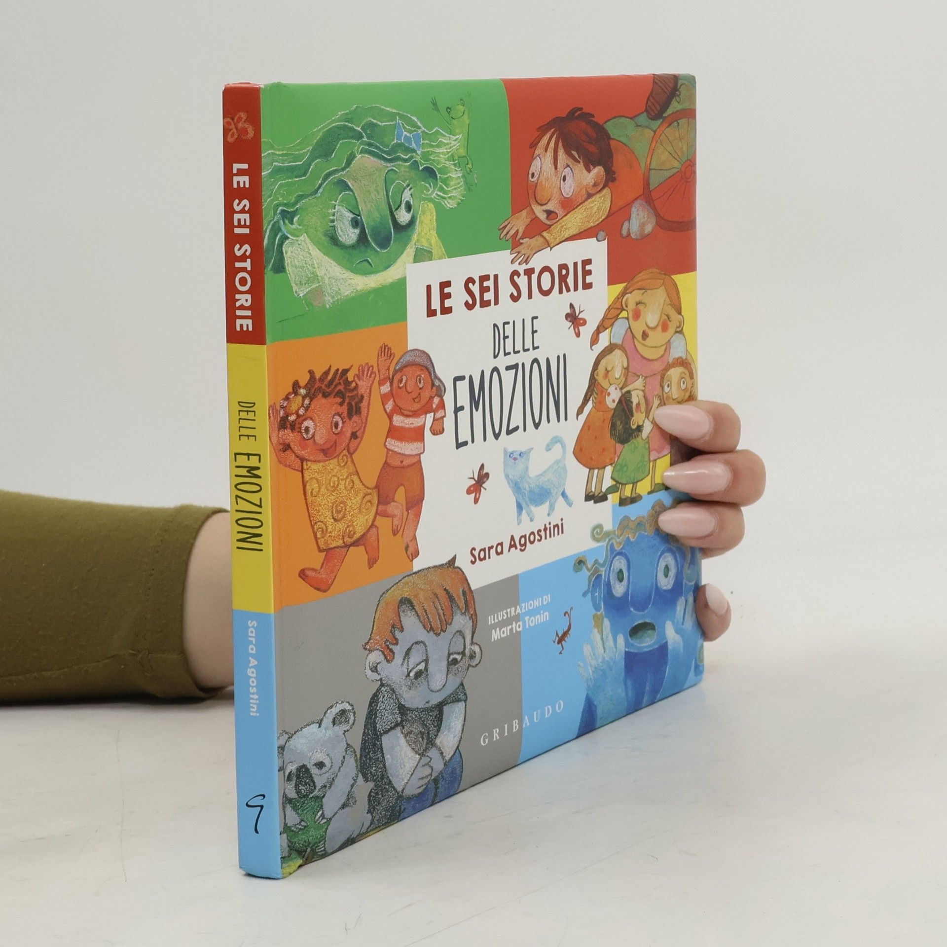 Marta Tanin Le sei storie delle emozioni. Ediz. a colori