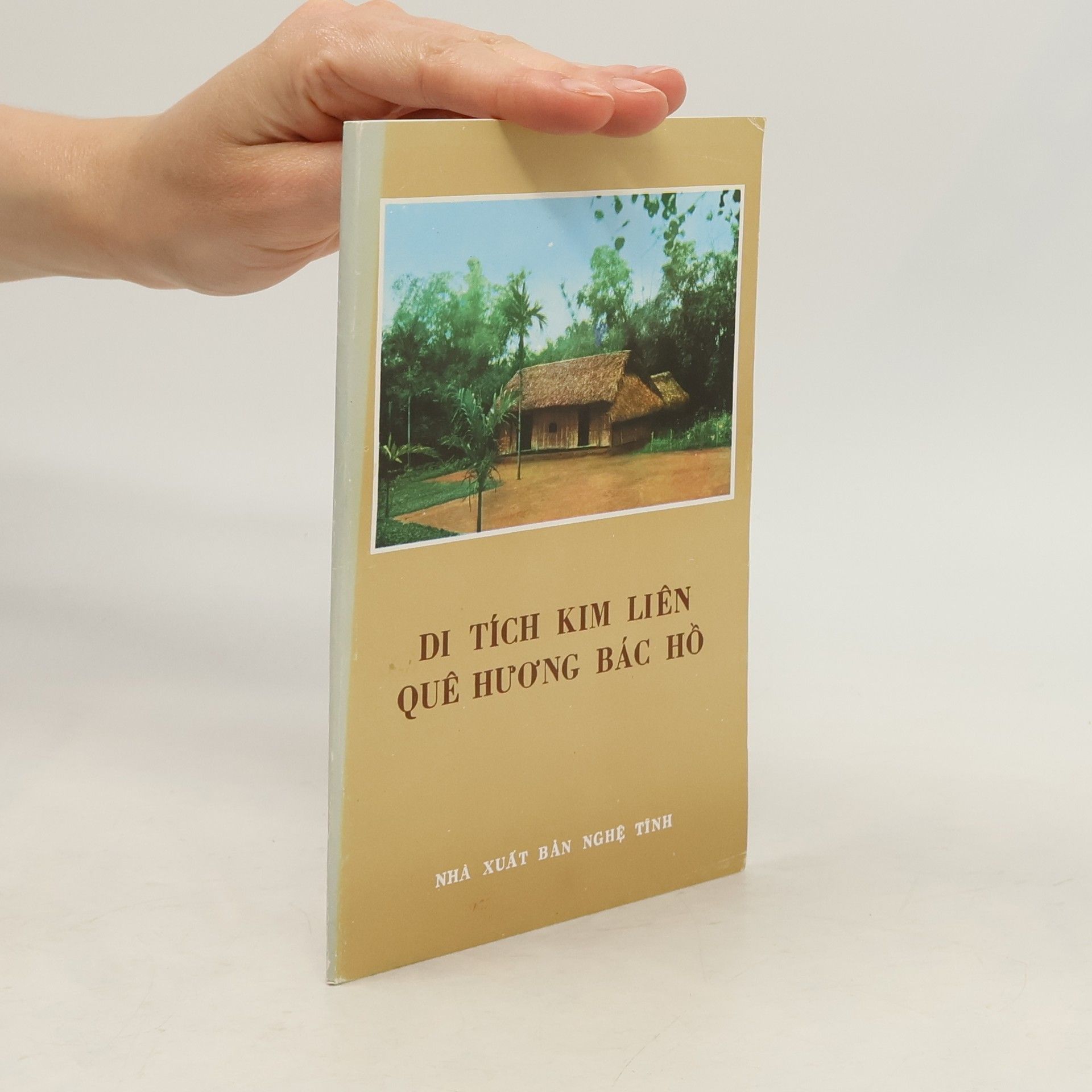 Autores varios Di tích Kim Liên, quê Hương Bác Hồ