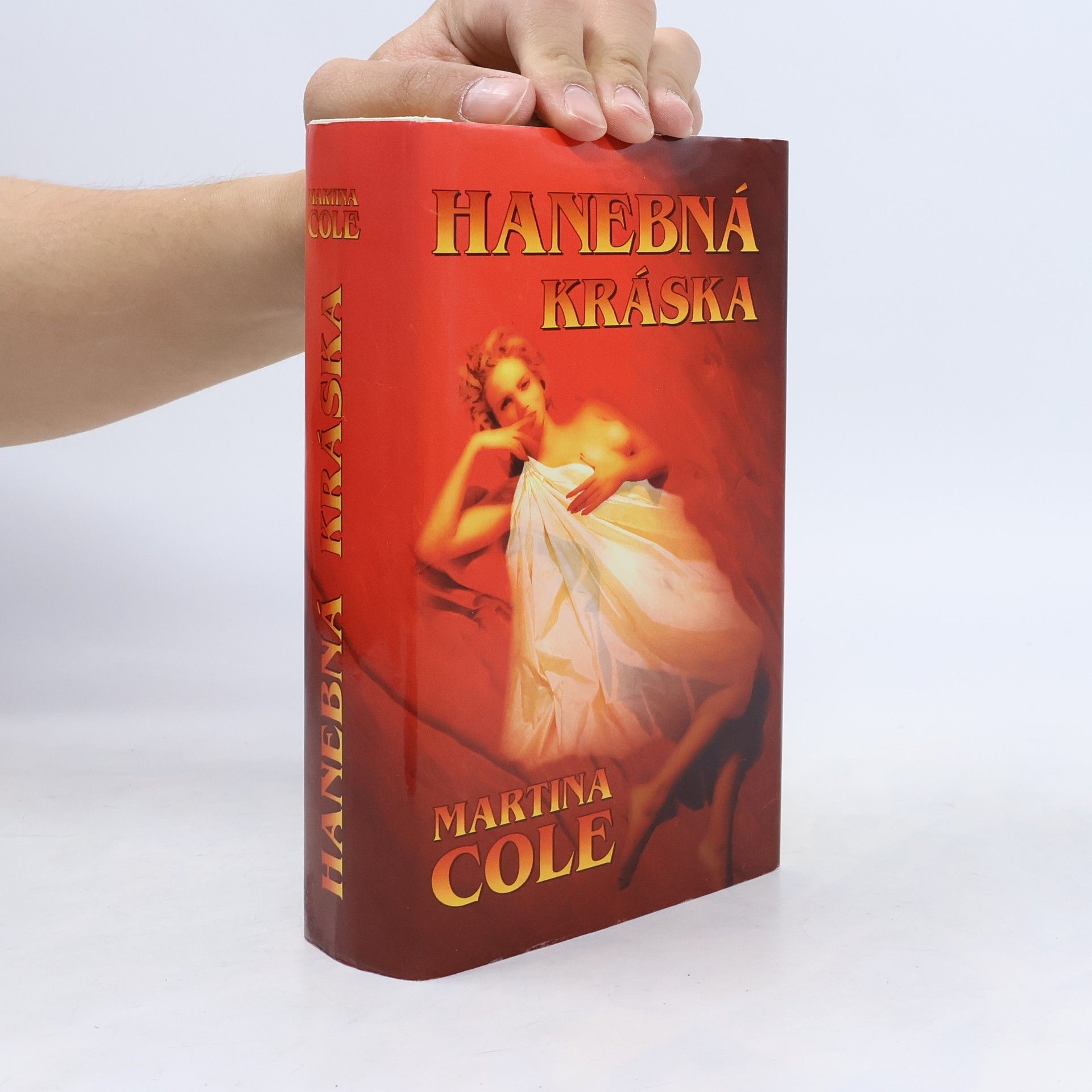 Martina Cole Hanebná kráska