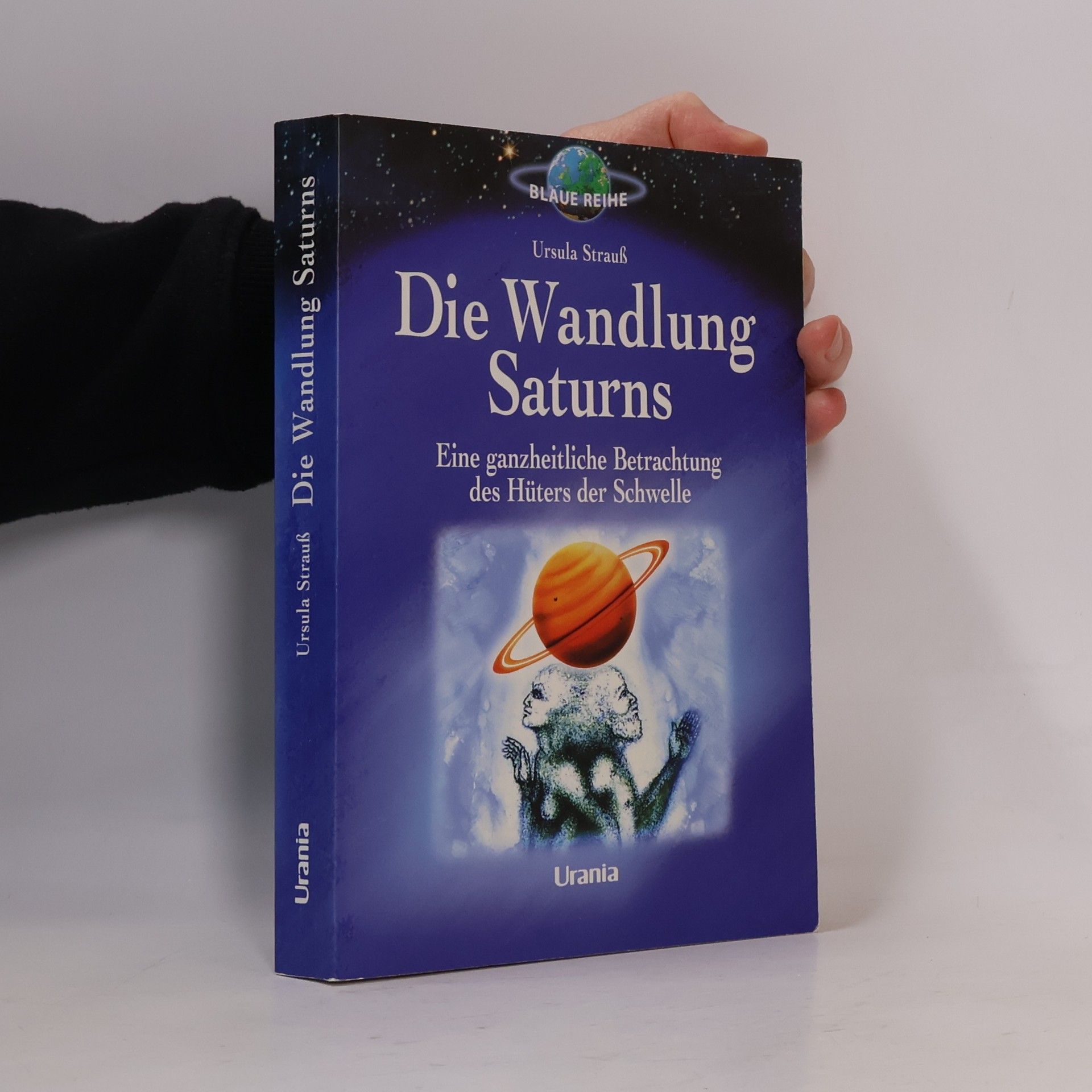 Ursula Strauss Blaue Reihe: Die Wandlung Saturns