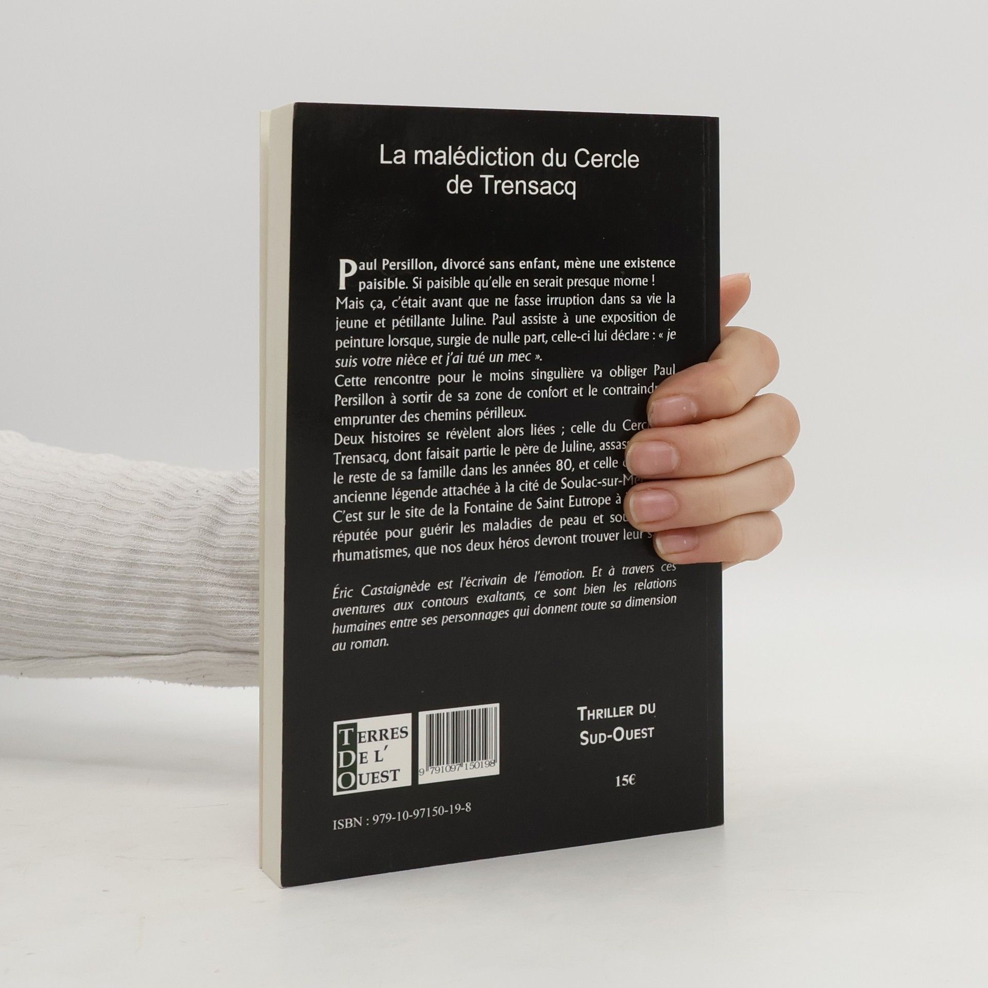 Éric Castaignede La malédiction du Cercle de Trensacq
