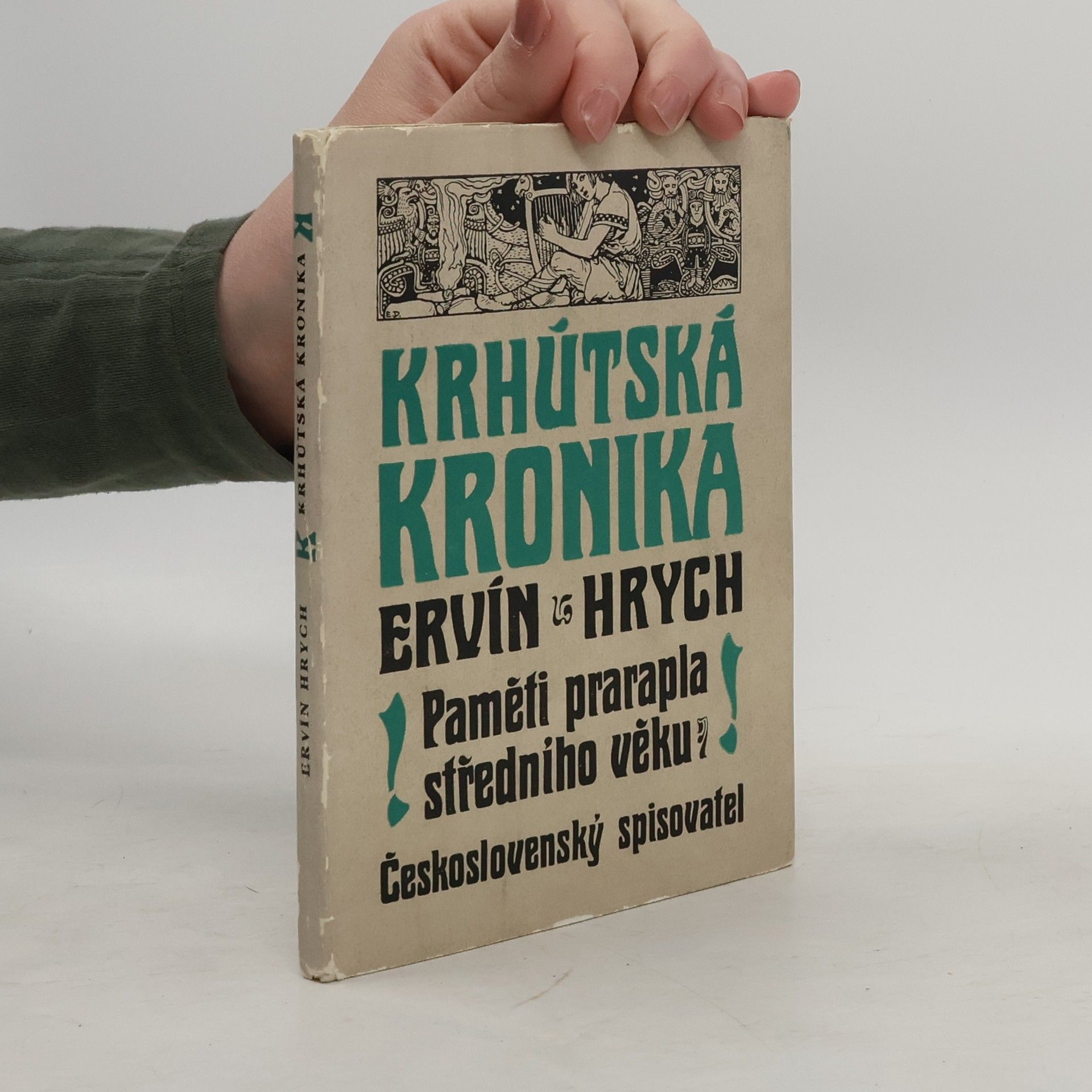 Ervín Hrych Krhútská kronika. Paměti prarapla středního věku
