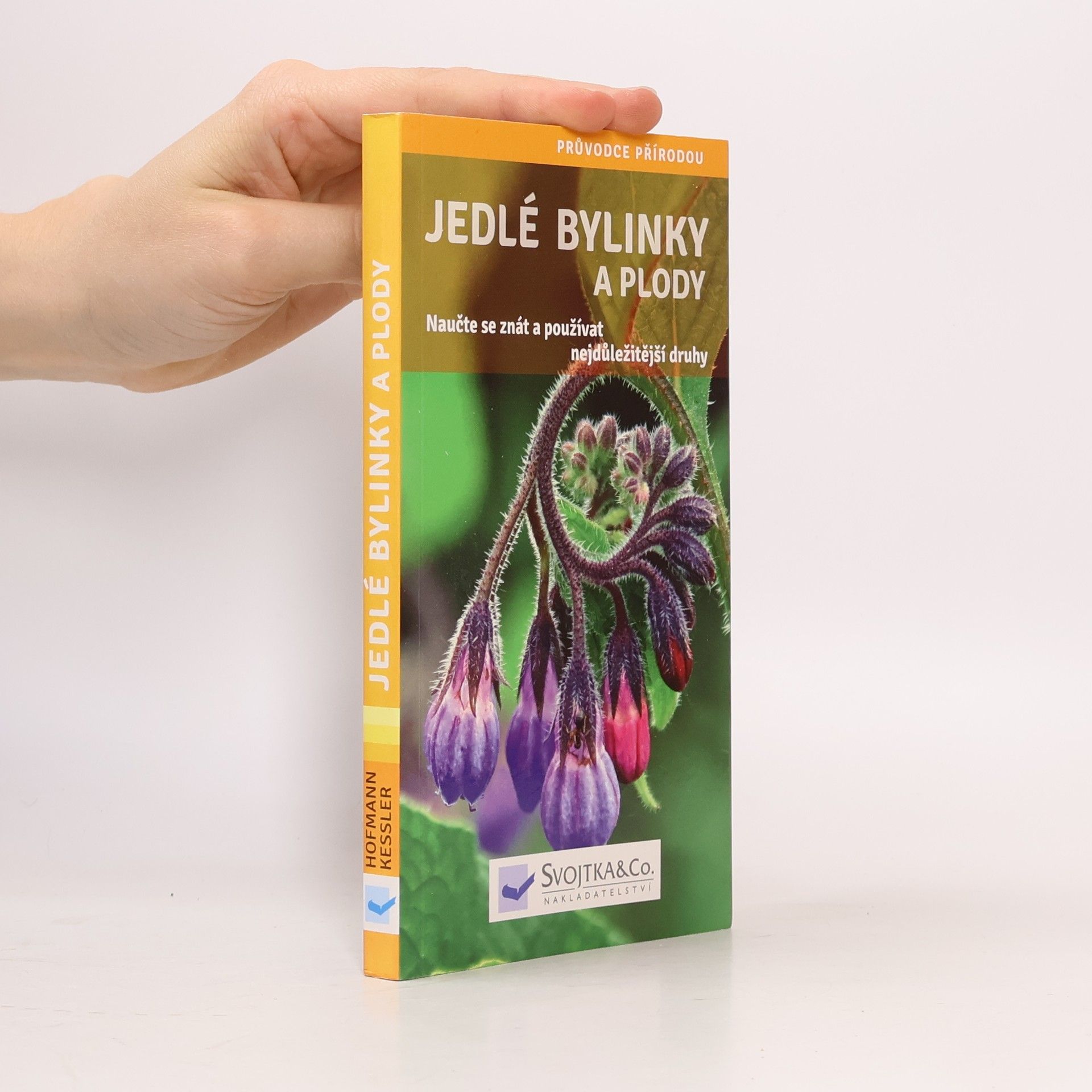 Helga Hofmann Jedlé bylinky a plody