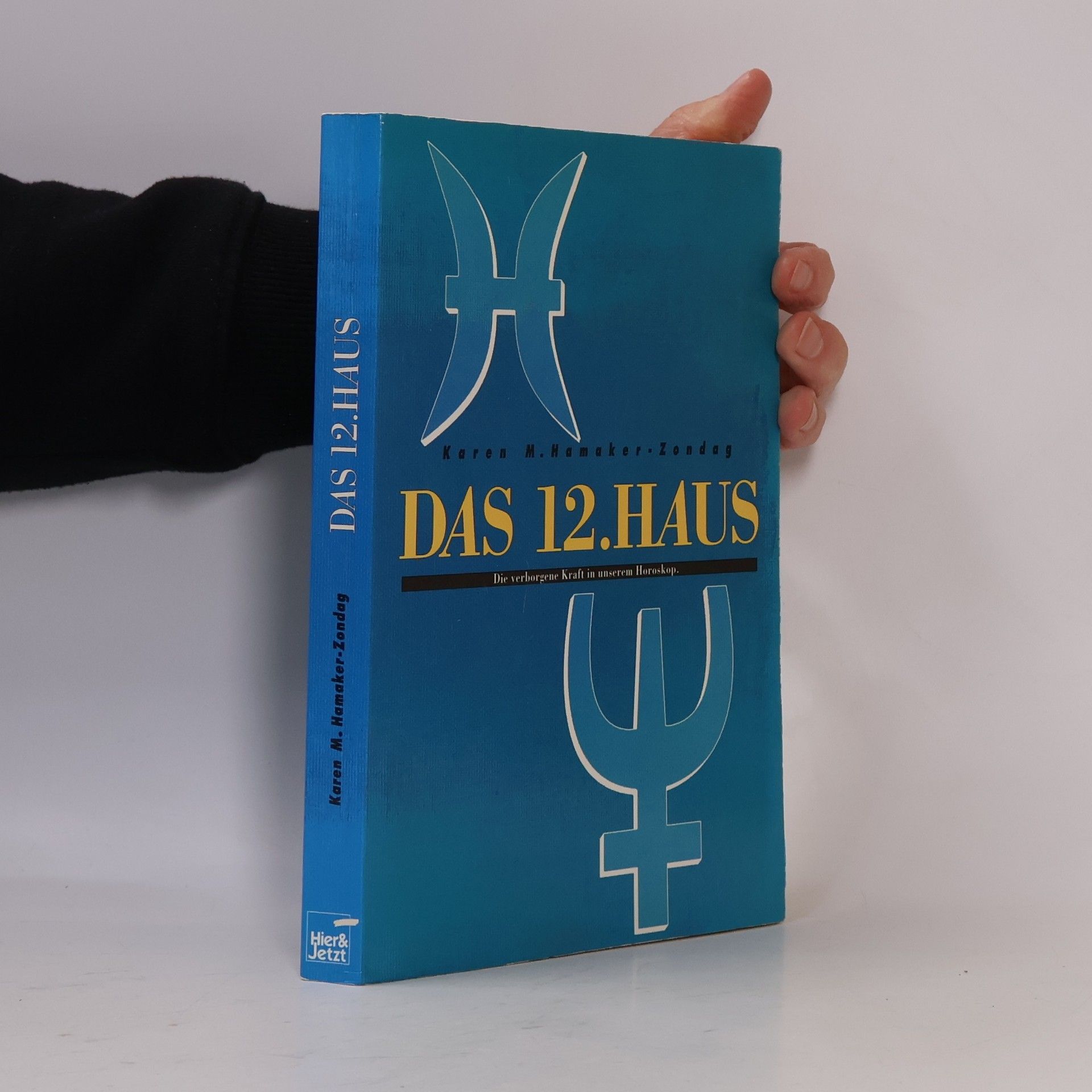 Karen M. Hamaker-Zondag Das 12. Haus