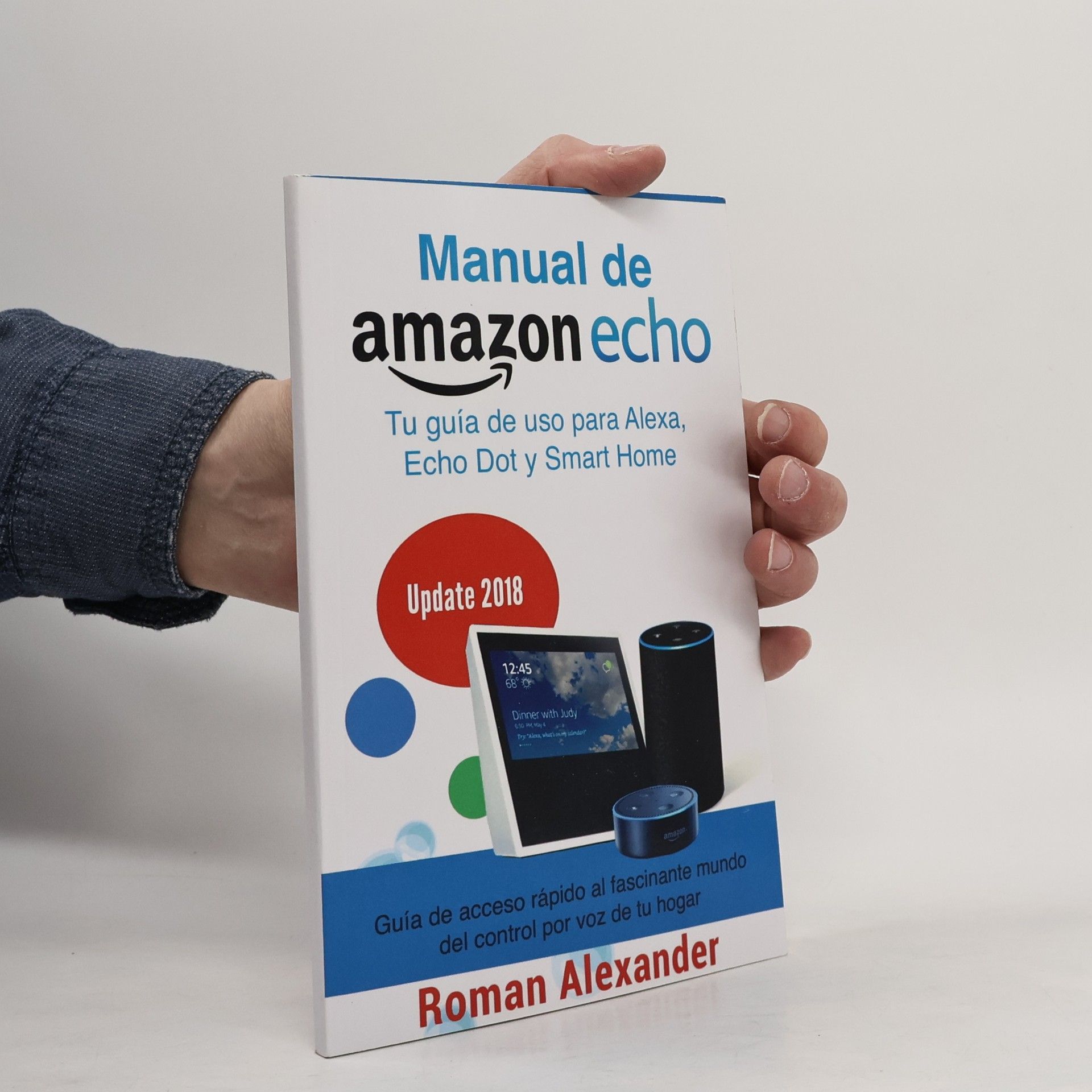 Roman Alexander Manual de Amazon Echo