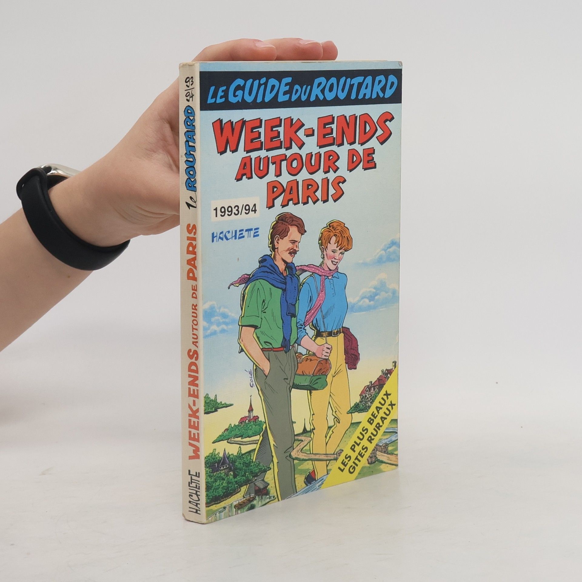Collectif d'auteurs Le Guide du Routard: Week-ends autour de Paris