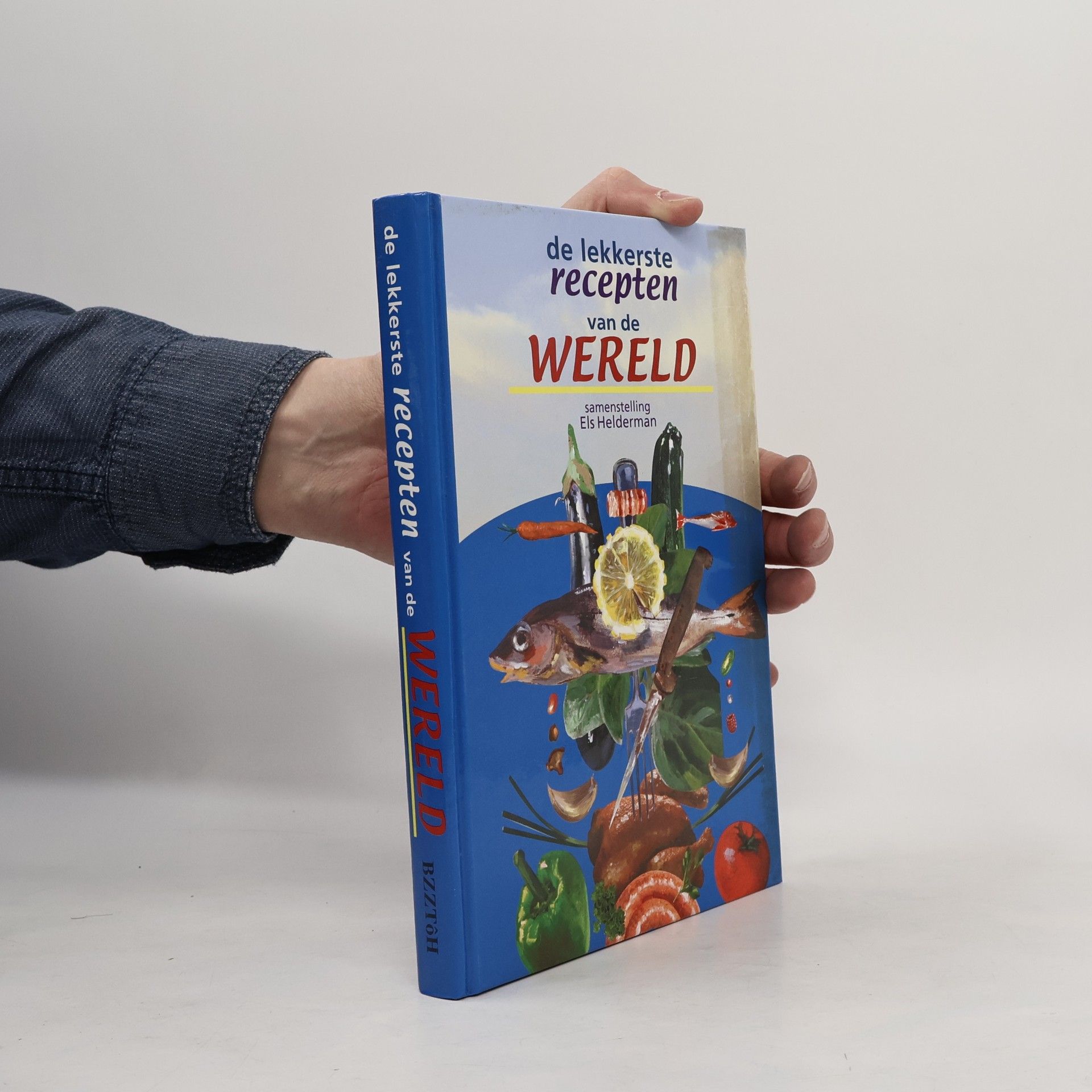 Els Helderman Lekkerste recepten van de wereld