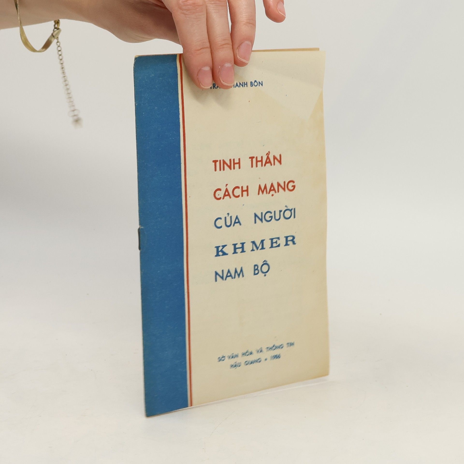 Tran Thanh Bon Tinh thần cách mạng của người khmer nam bộ