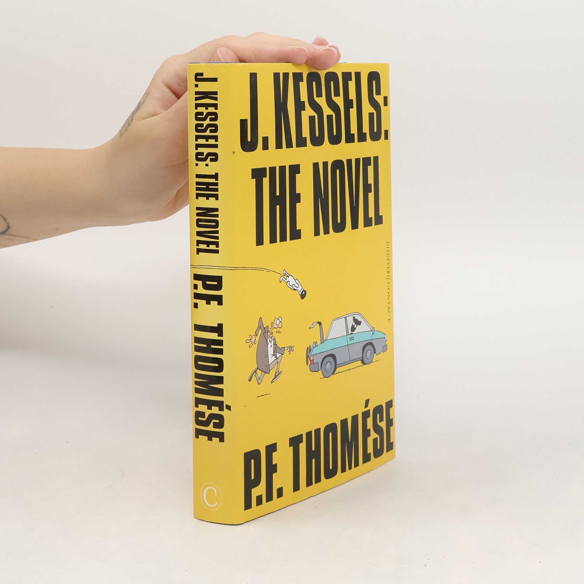 P. F. Thomése J. Kessels : the novel (holandština)