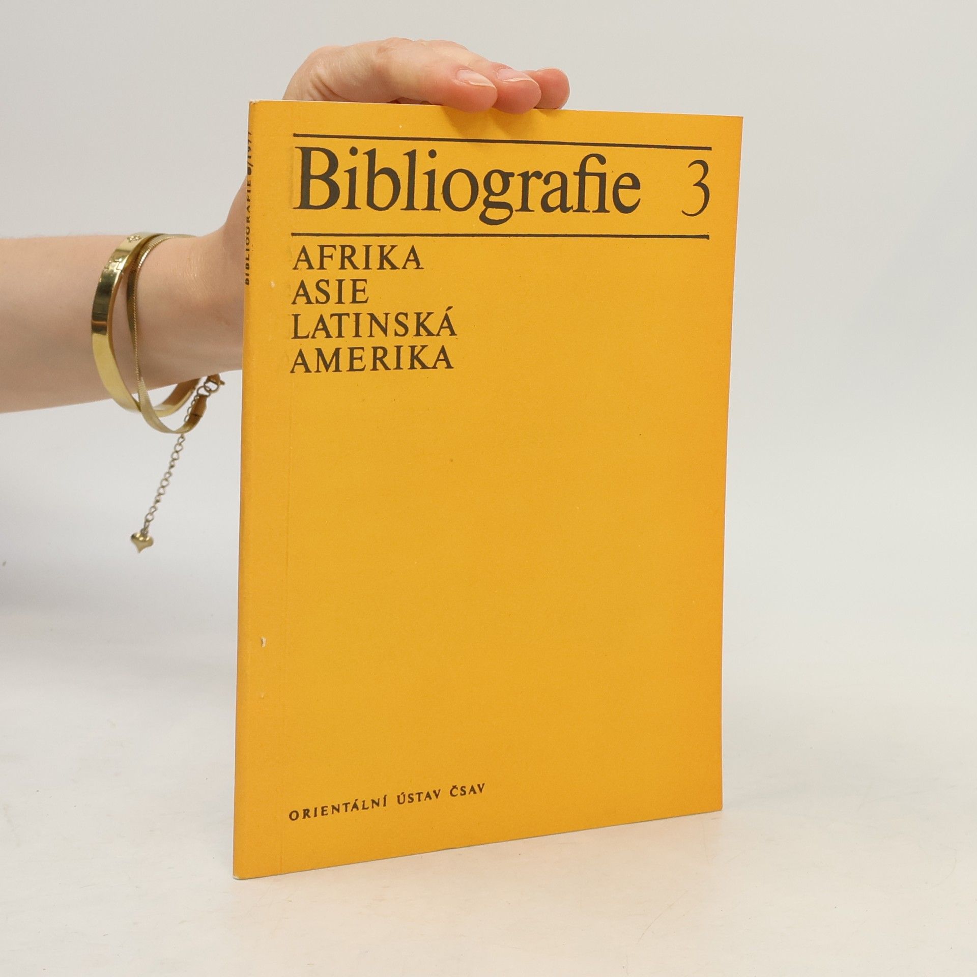 Kolektiv autorů Bibliografie 3. Afrika. Asie. Latinská Amerika