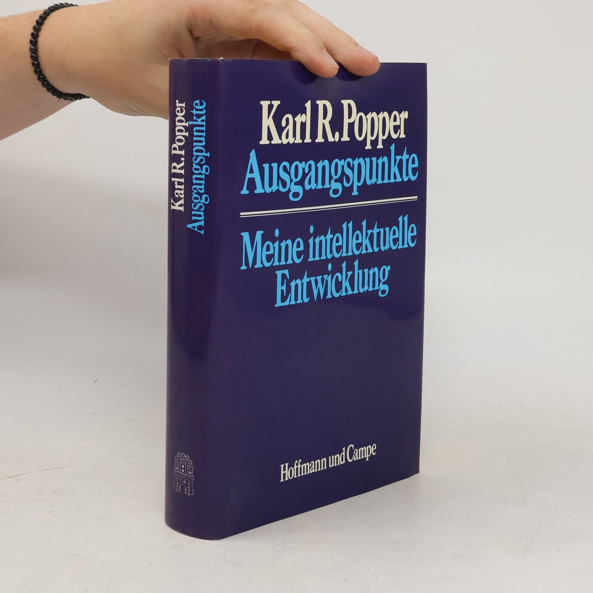 Karl R. Popper Ausgangspunkte