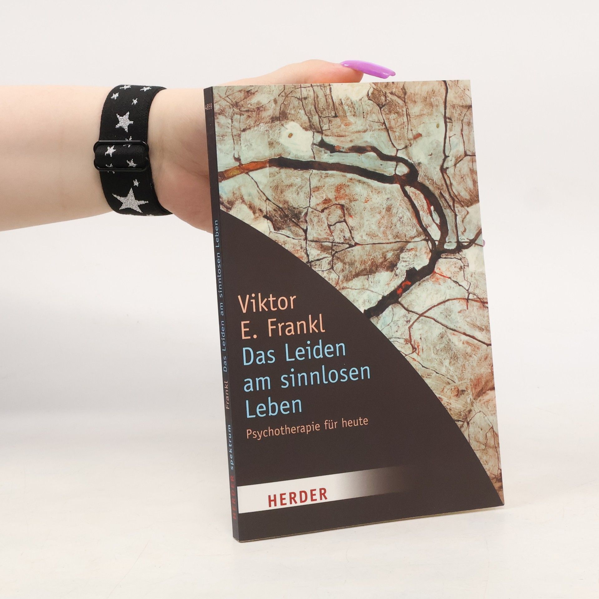 Viktor Frankl Das Leiden am sinnlosen Leben: Psychotherapie für heute