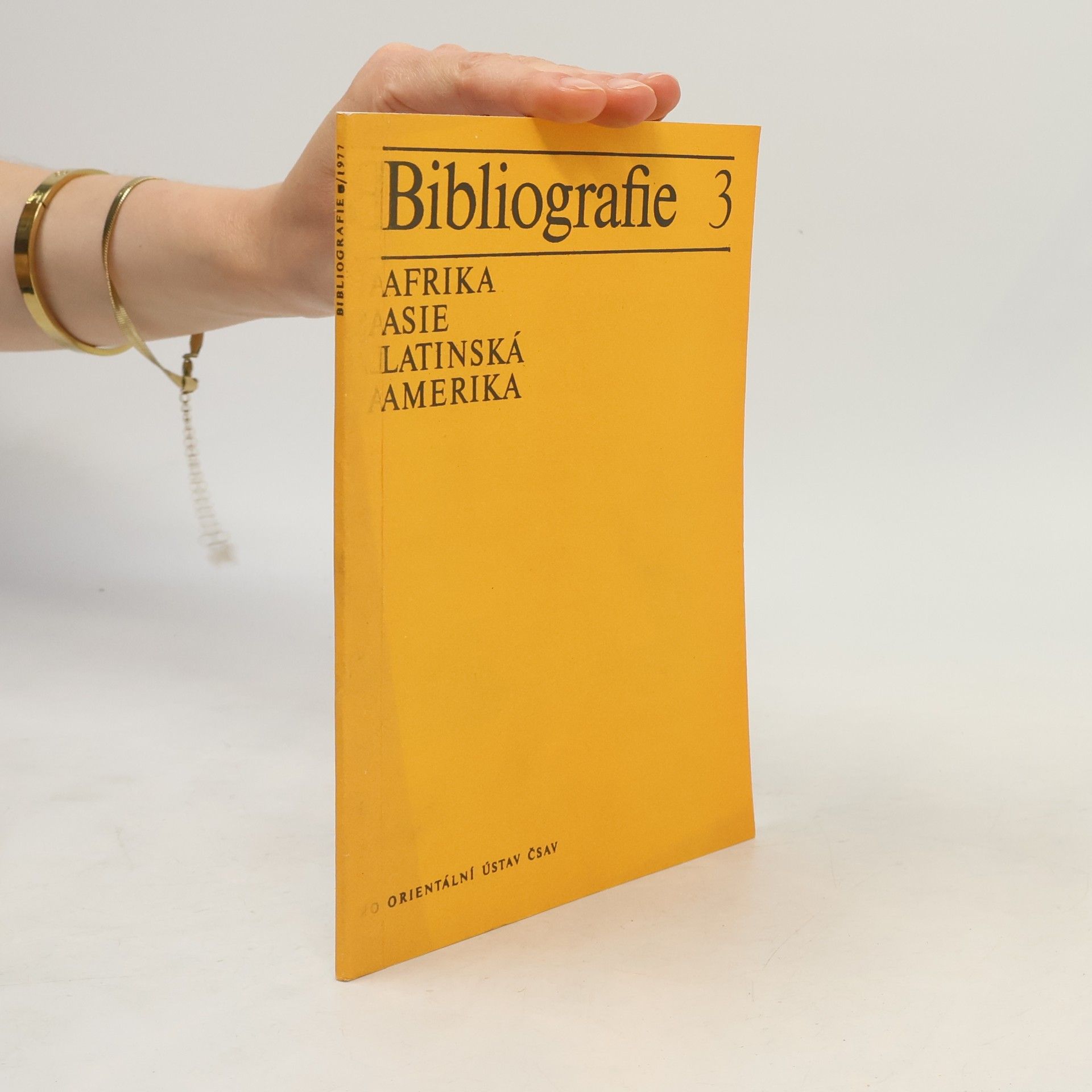 Kolektiv autorů Bibliografie 3. Afrika. Asie. Latinská Amerika