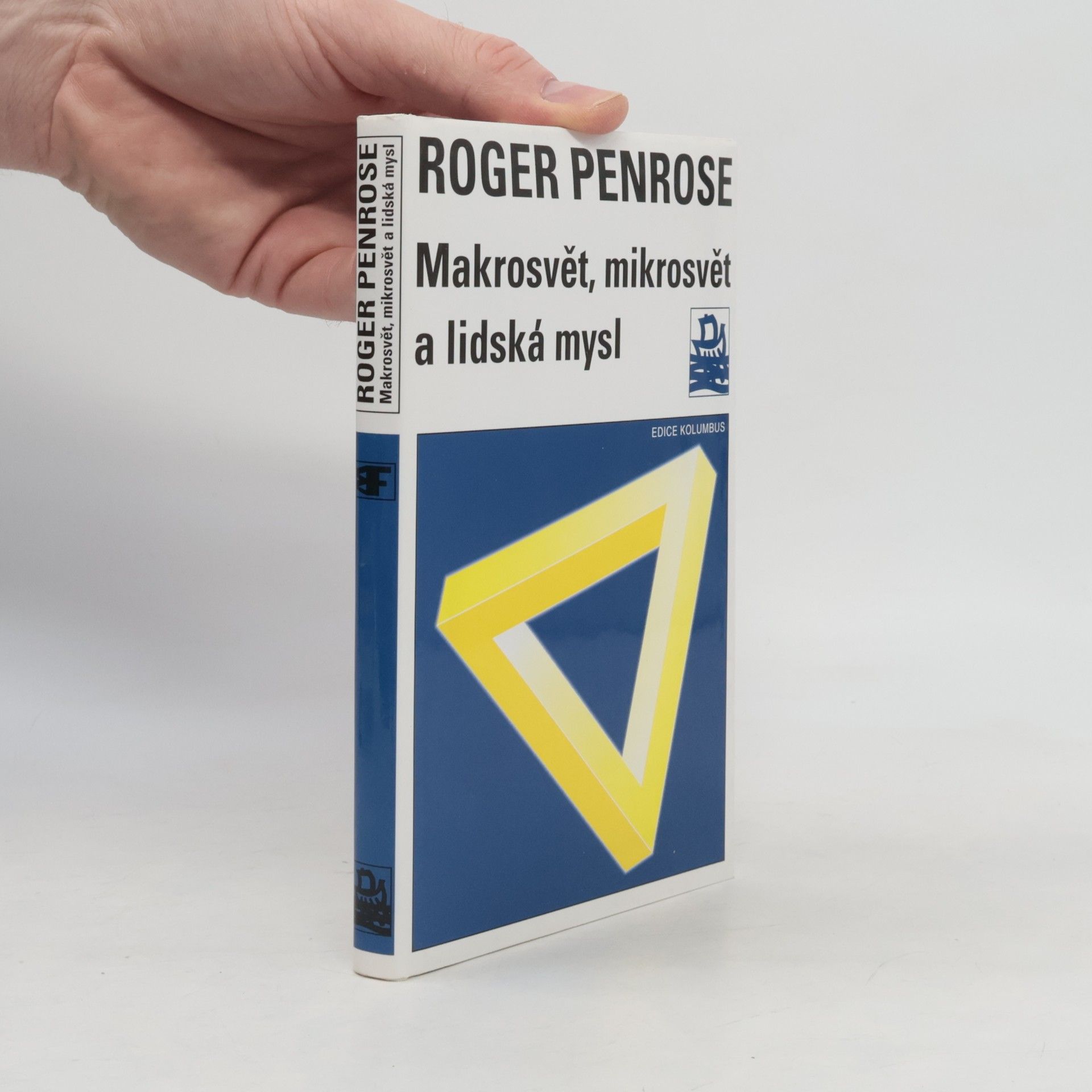 Roger Penrose Makrosvět, mikrosvět a lidská mysl