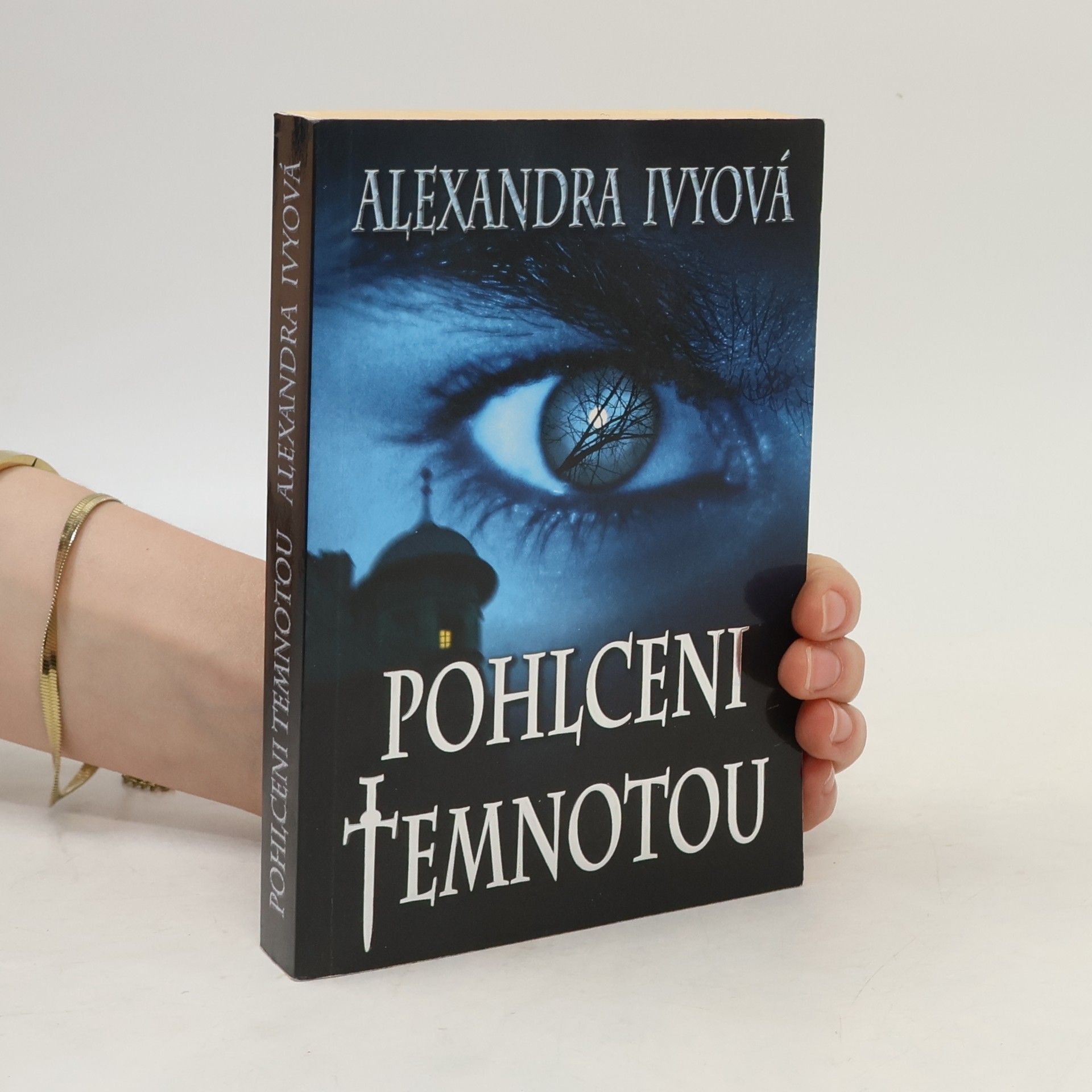 Alexandra Ivy Pohlceni temnotou