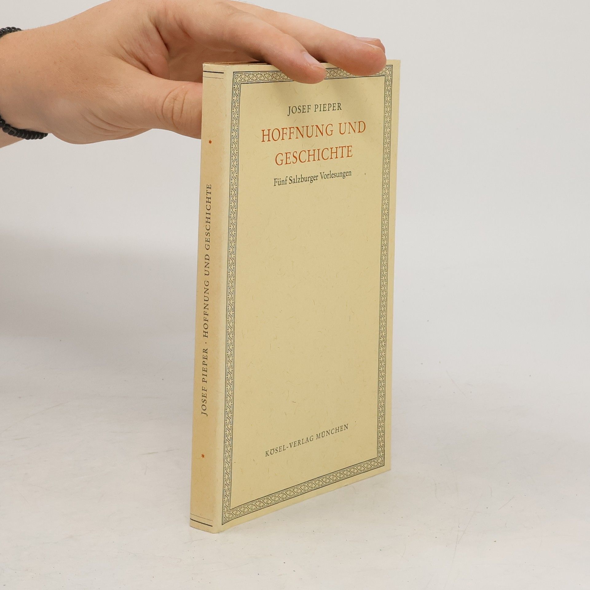 Josef Pieper Hoffnung und Geschichte