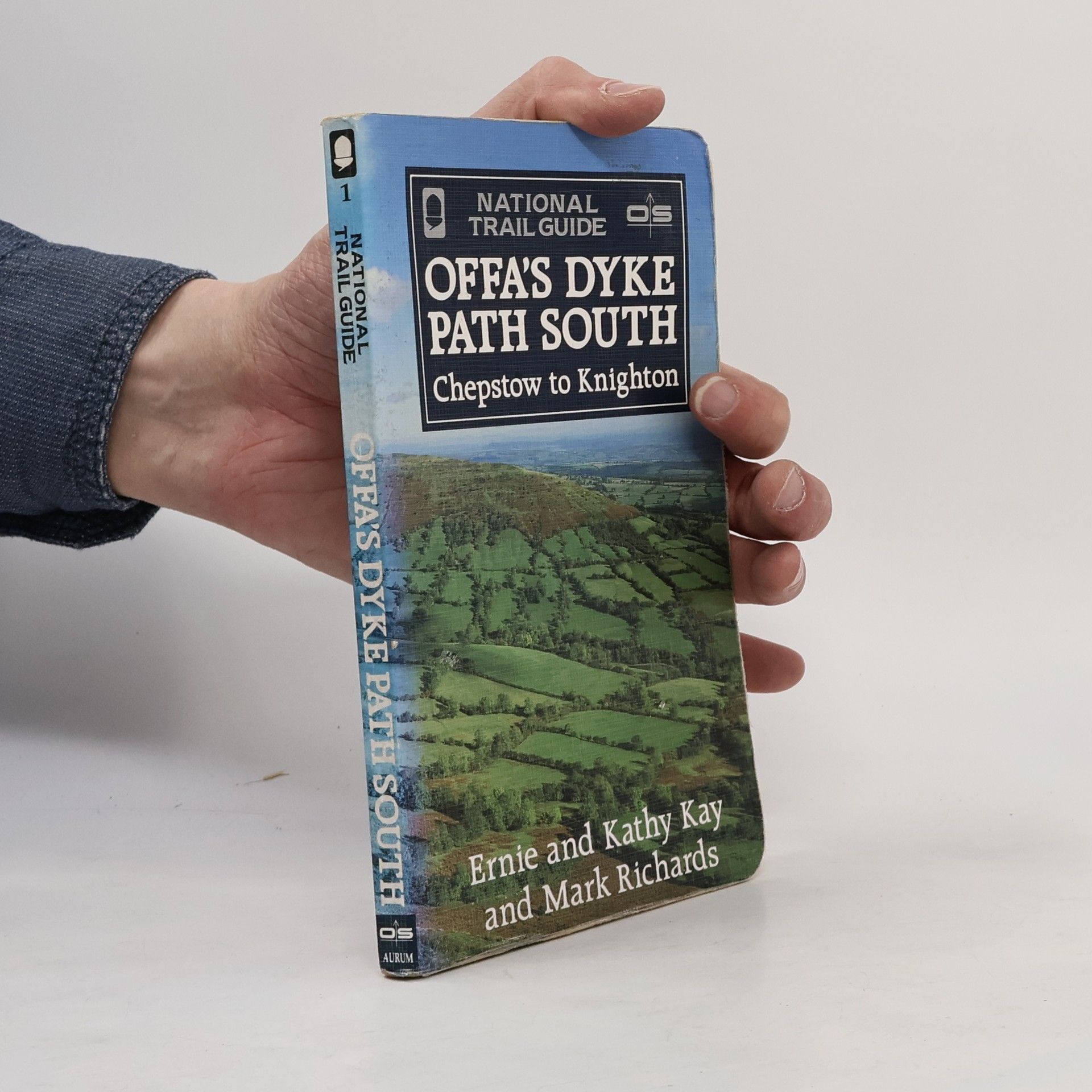 Ernie Kay National Trail Guide - 1: Offa's Dyke Path South