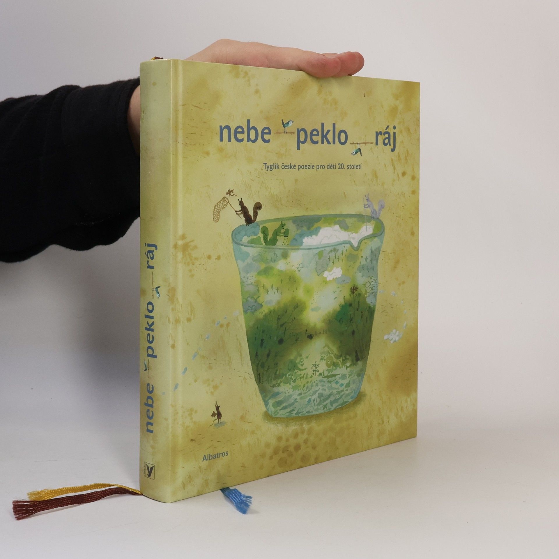 Radana Přenosilová Nebe - peklo - ráj. Tyglík české poezie pro děti 20. století