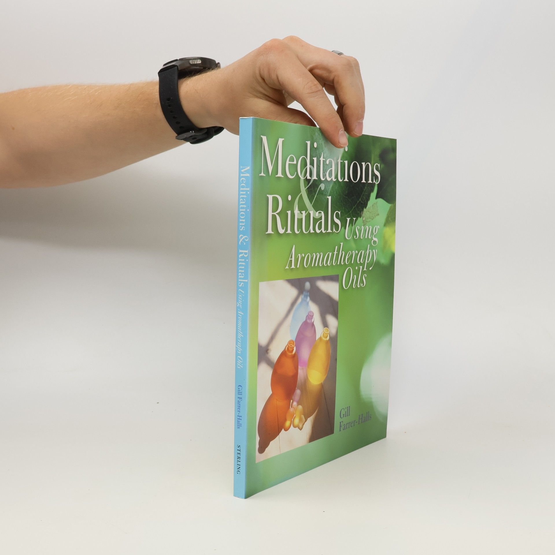 Meditations & Rituals Using Aromatherapy Oils