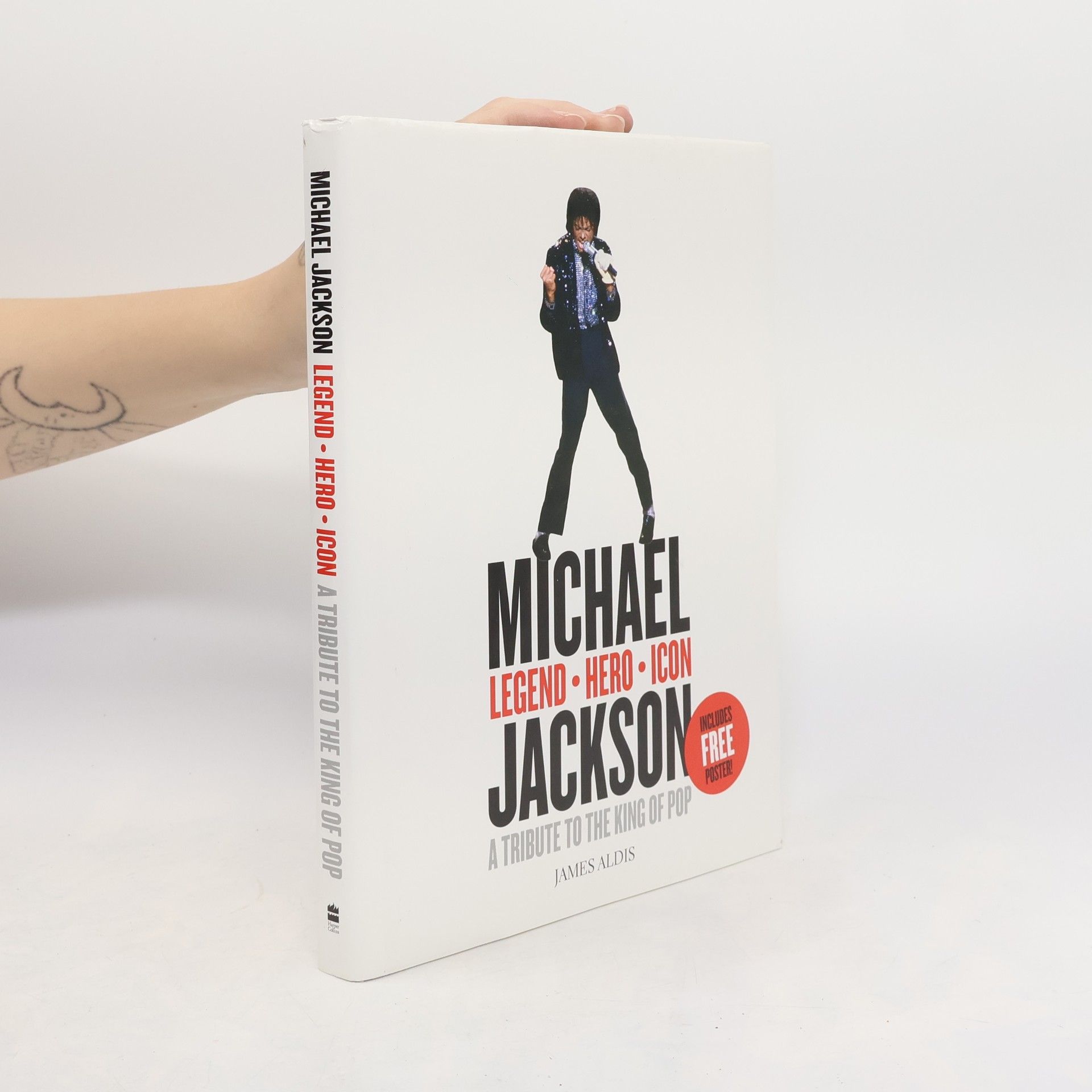 James Aldis Michael Jackson : legend, hero, icon ; a tribute to the king of pop