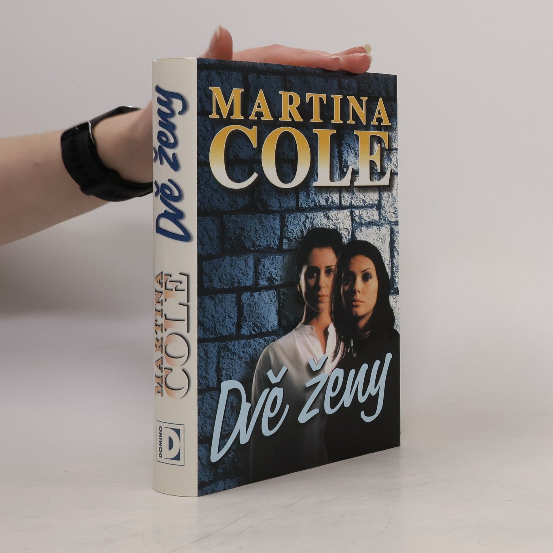 Martina Cole Dvě ženy
