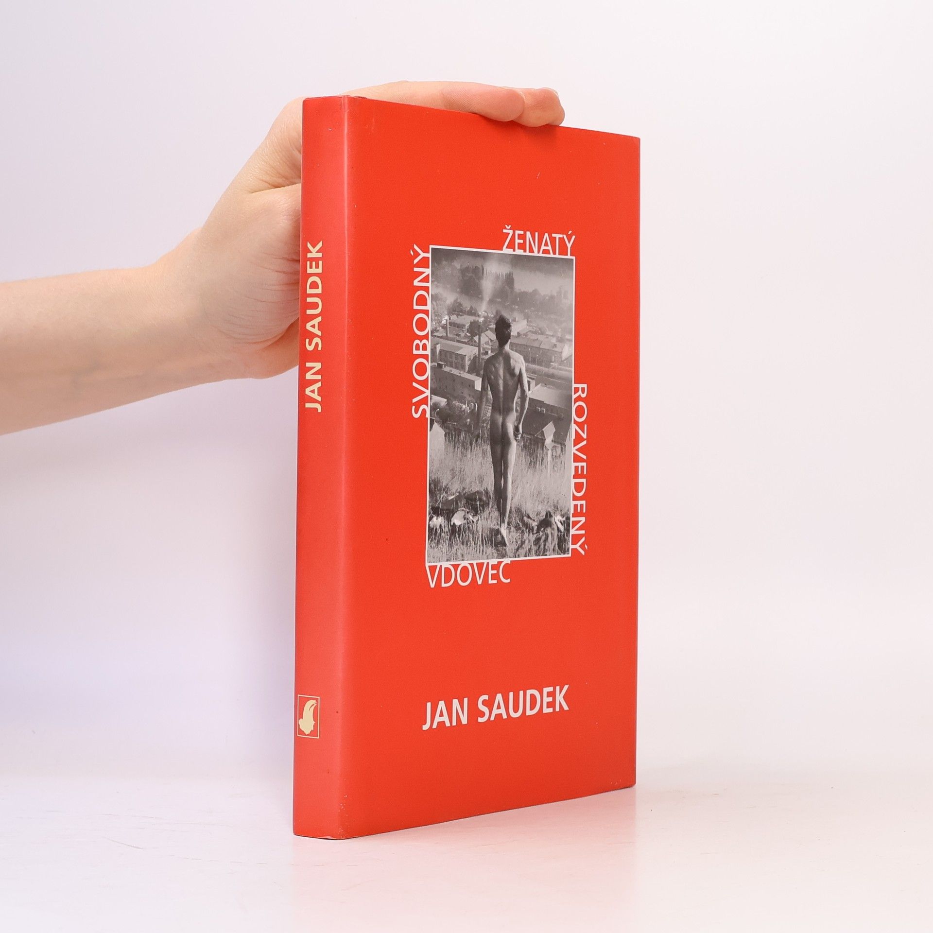 Jan Saudek Svobodný, ženatý, rozvedený, vdovec